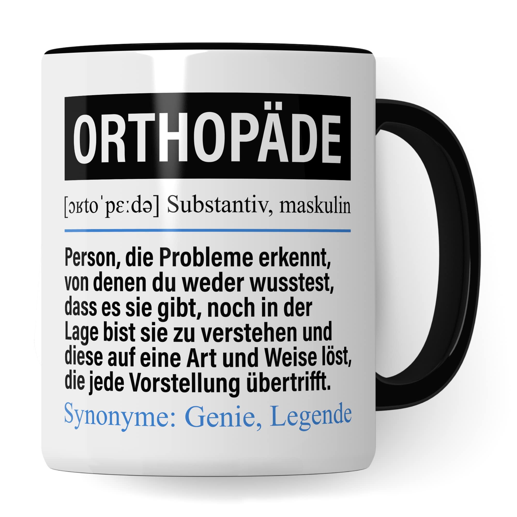 Tasse Orthopäde lustig, Orthopäde Geschenk Beruf, Spruch Kaffeebecher Orthopäden Geschenkidee, Beruf Orthopädie Kaffee-Tasse Teetasse Becher