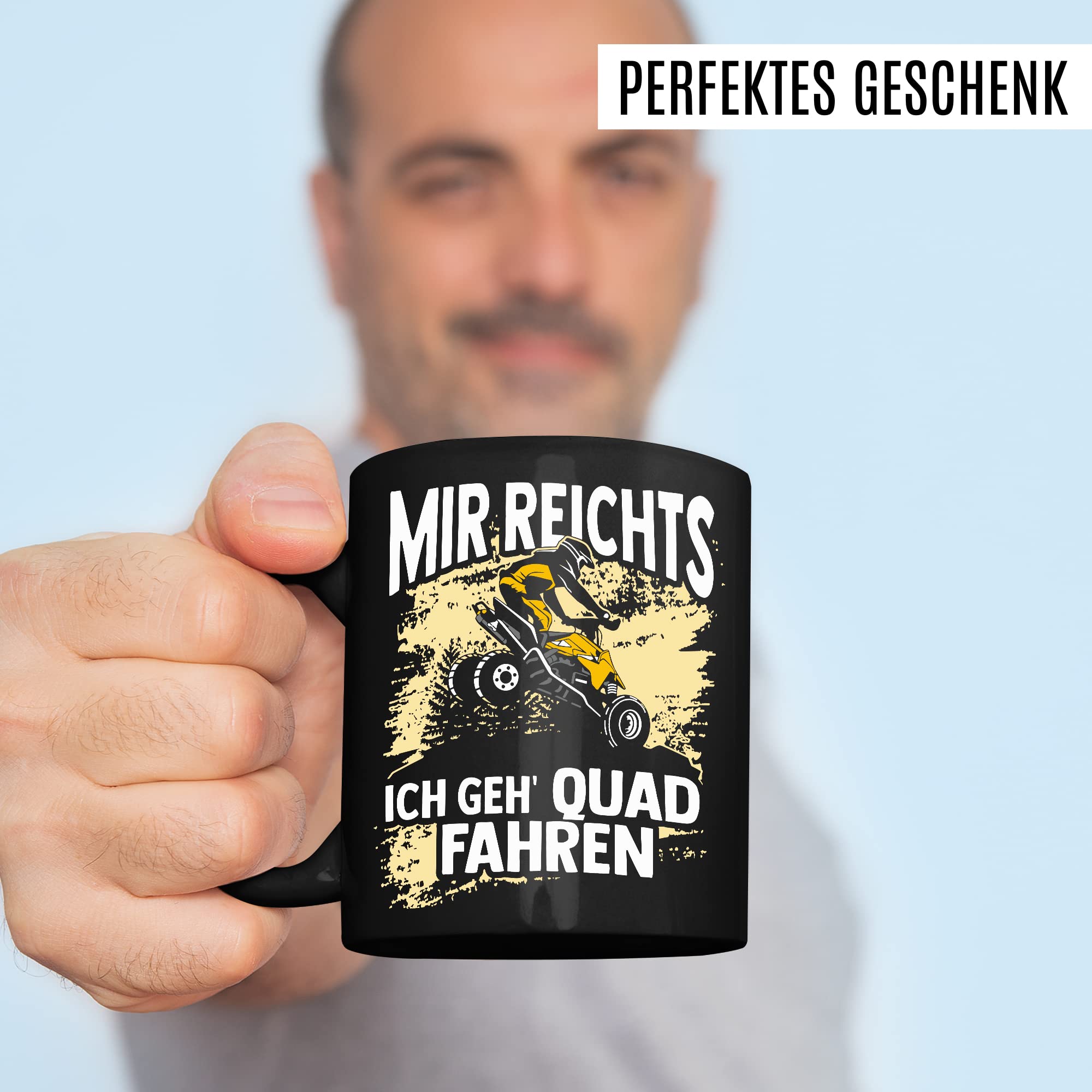 Quad Tasse lustige Kaffeetasse Quadfahrer Geschenkidee Geschenk ATV Fan Kaffee-Becher Mir reichts - Ich geh Quad fahren Offroad Humor Teetasse Quadliebhaber Atv Fahrer