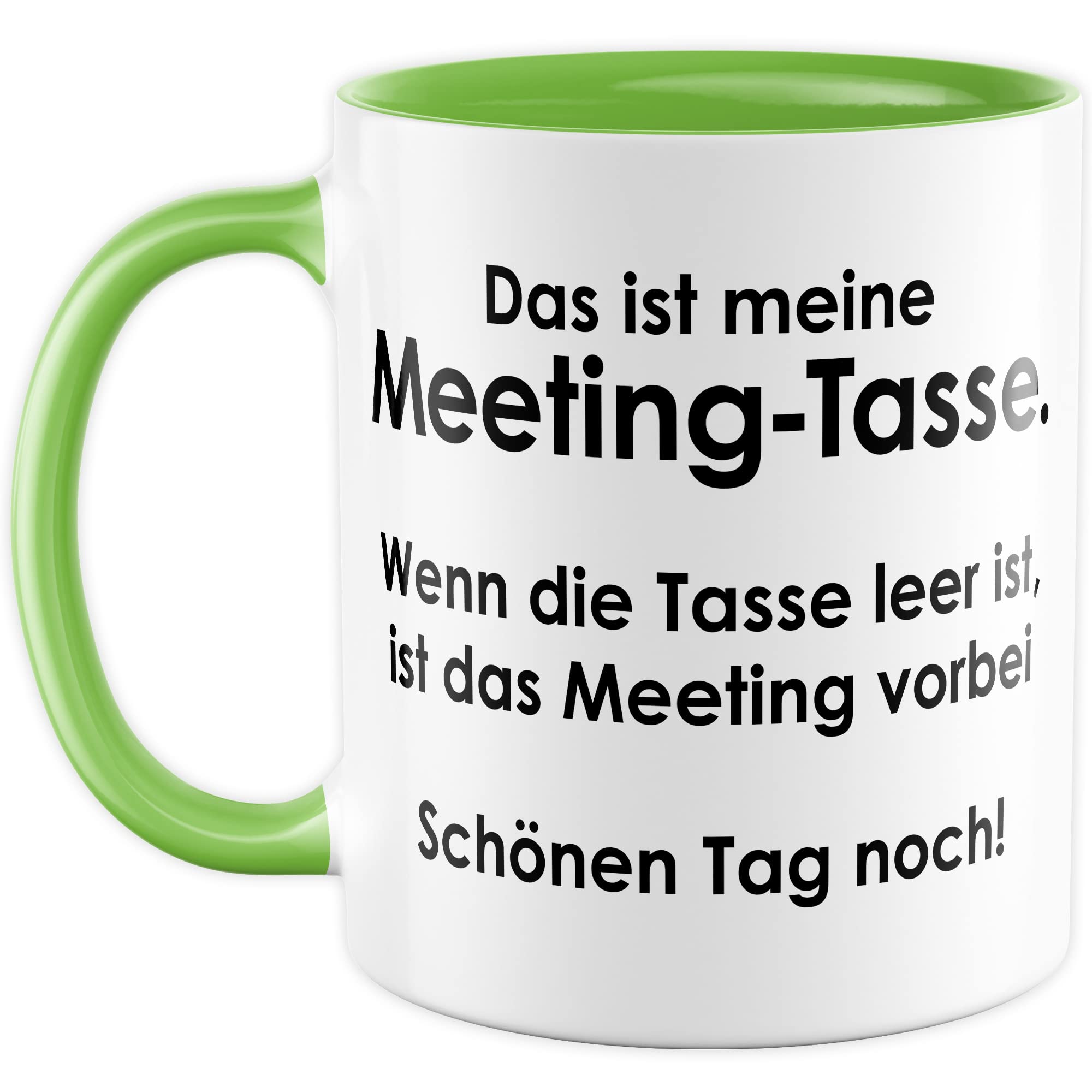 Tasse Meeting, Das ist meine Meeting-Tasse wenn die Tasse leer ist ist das Meeting vorbei Geschenk Geschenkidee Kaffeetasse Tasse mit Spruch lustig Kaffee-Becher Büro-Geschenk