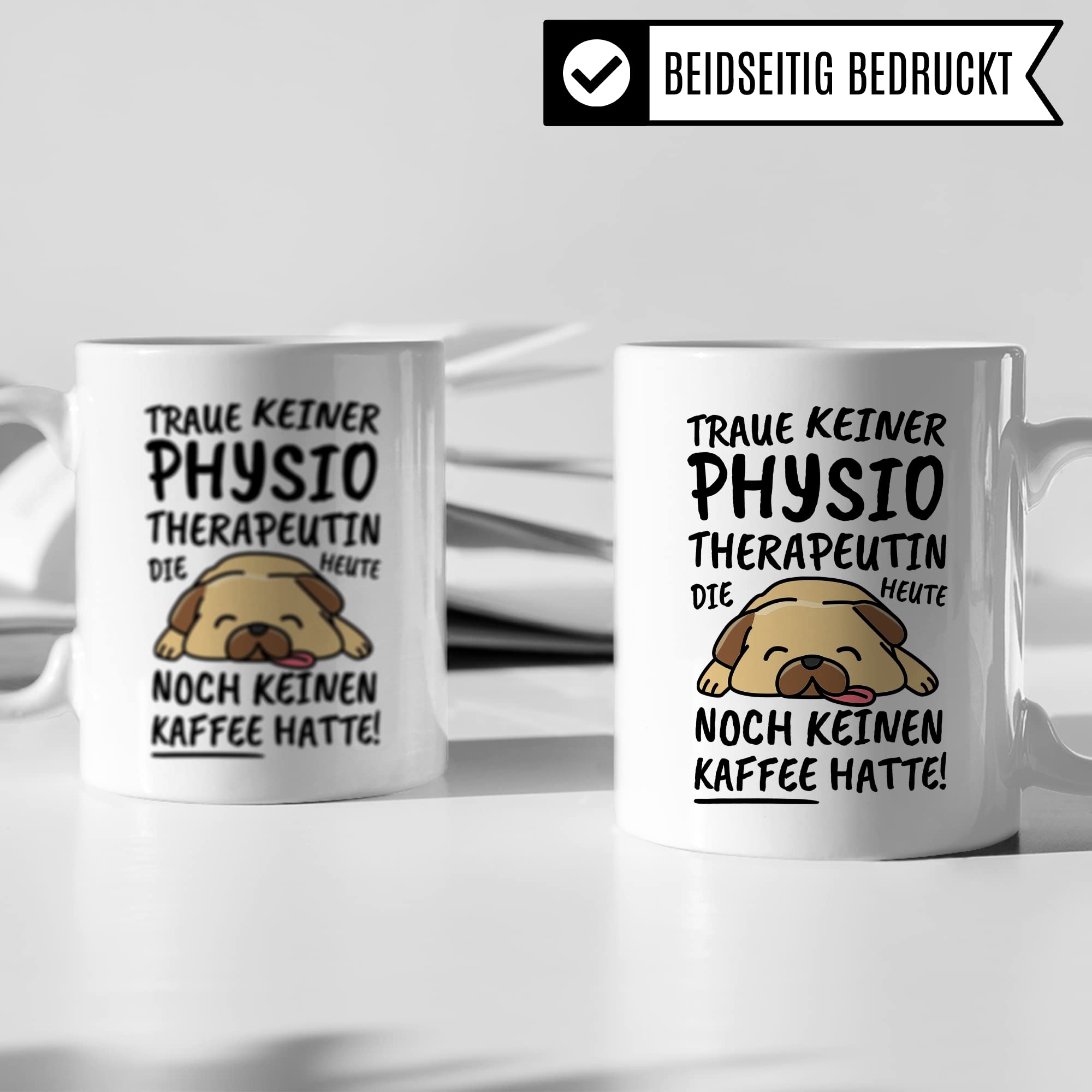 Tasse Physiotherapeutin lustig Physiotherapeutin Geschenk Beruf Spruch Kaffeebecher Physiotherapeutinnen Geschenkidee Physiotherapie Krankengymnastik Kaffee-Tasse Teetasse Becher