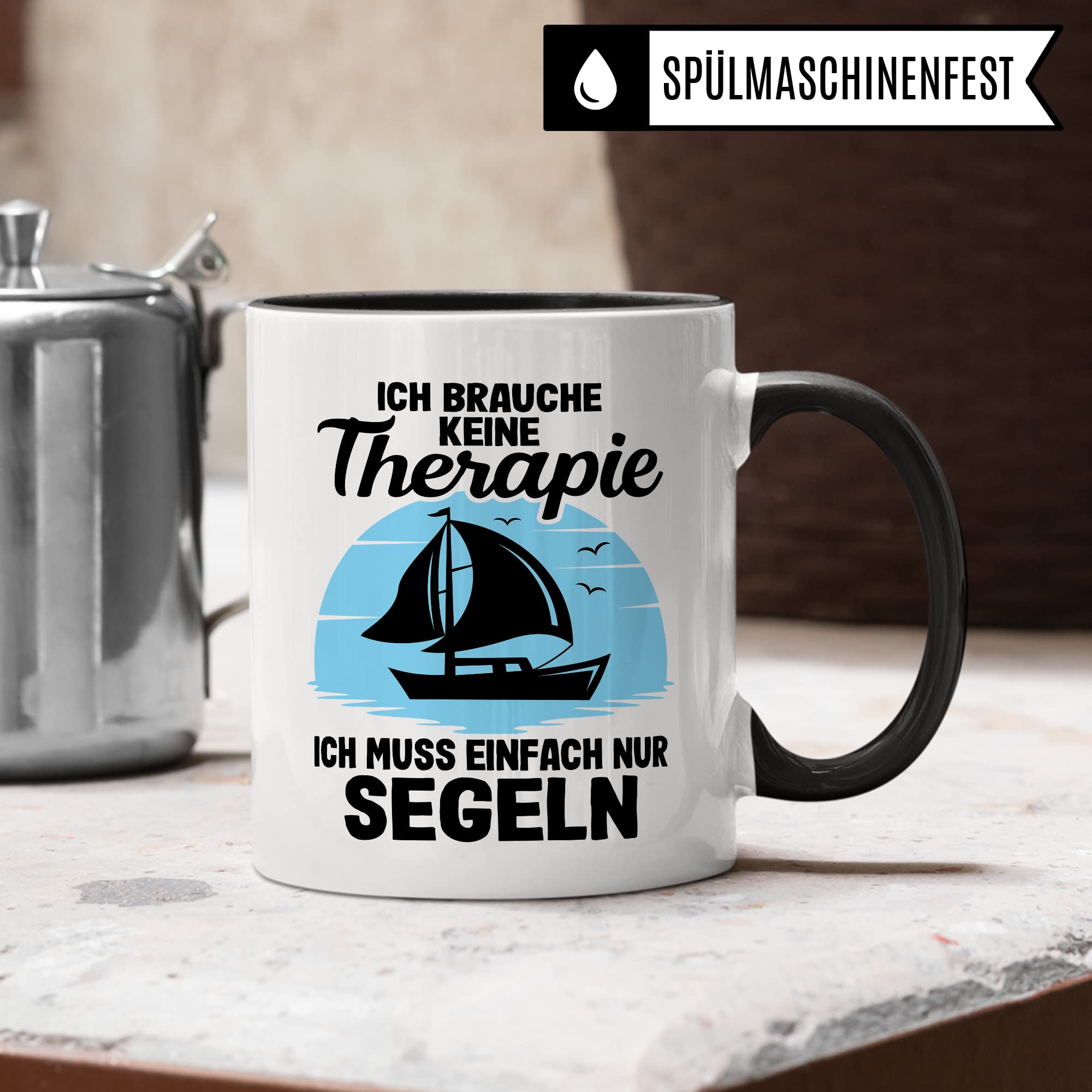 Tasse segeln, Ich brauche keine Therapie ich muss einfach nur segeln Geschenk Kaffeetasse Kaffee-Becher Tasse mit Spruch lustig Kapitän Bootliebhaber Teetasse Bootbesitzer Segler