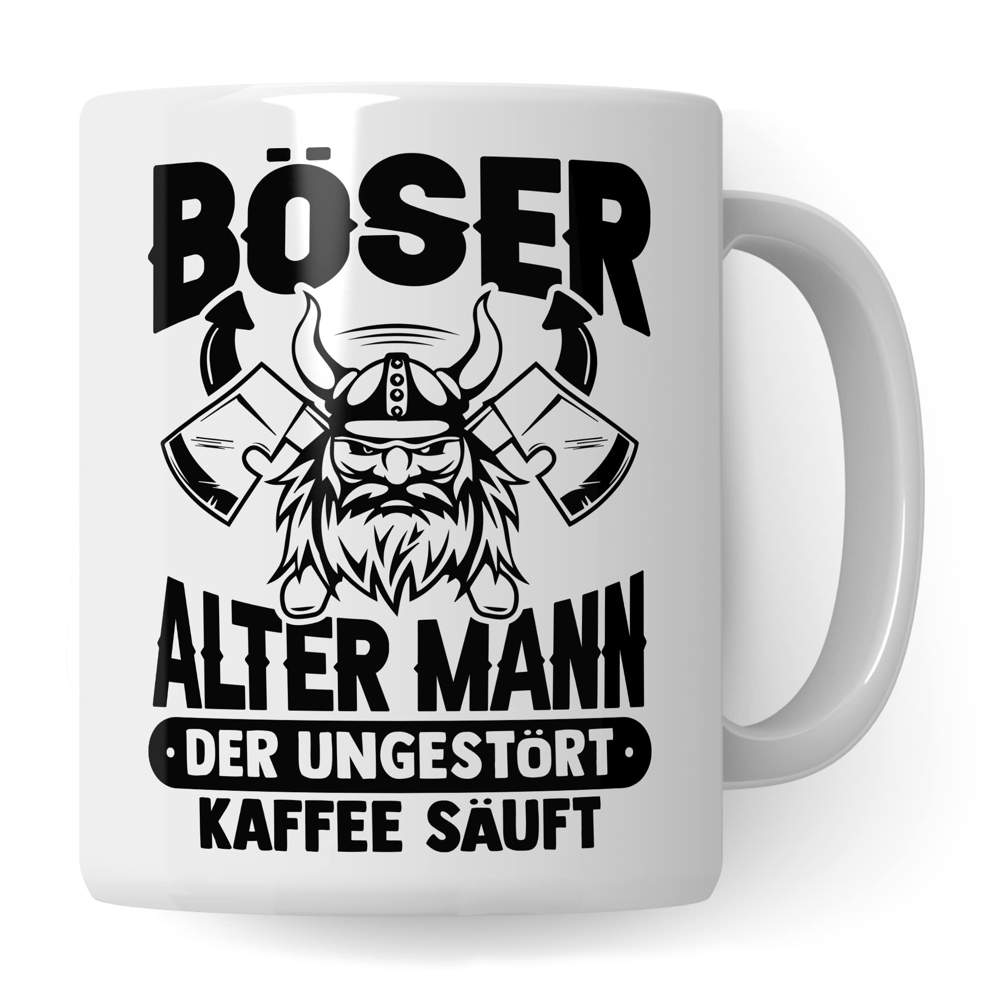 Tasse alter Mann, Böser alter Mann der ungestört Kaffee säuft Kaffee-Becher Geschenk Geschenkidee für alte Männer Papa Opa Kaffeetasse Wikinger-Motiv Tasse mit Spruch lustig