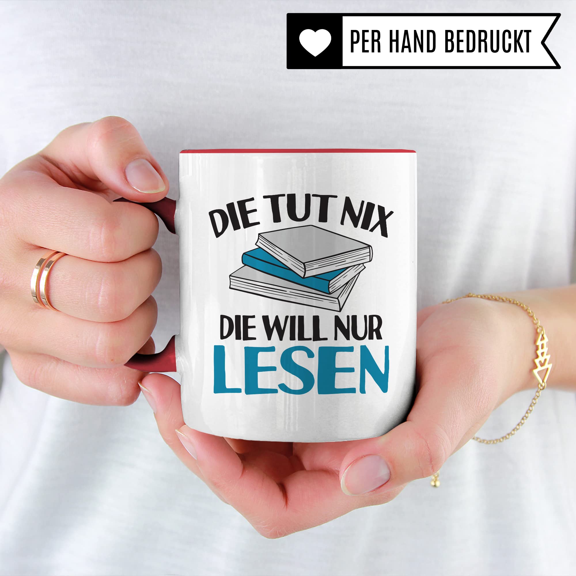 Lesen Tasse lustig Kaffeetasse mit Spruch Bücherwurm Geschenkidee Humor Kaffee-Becher Leseratte Geschenk Die tut nix Die will nur lesen Freundin Kollegin Buch Fan Geschenkartikel lustig Teetasse