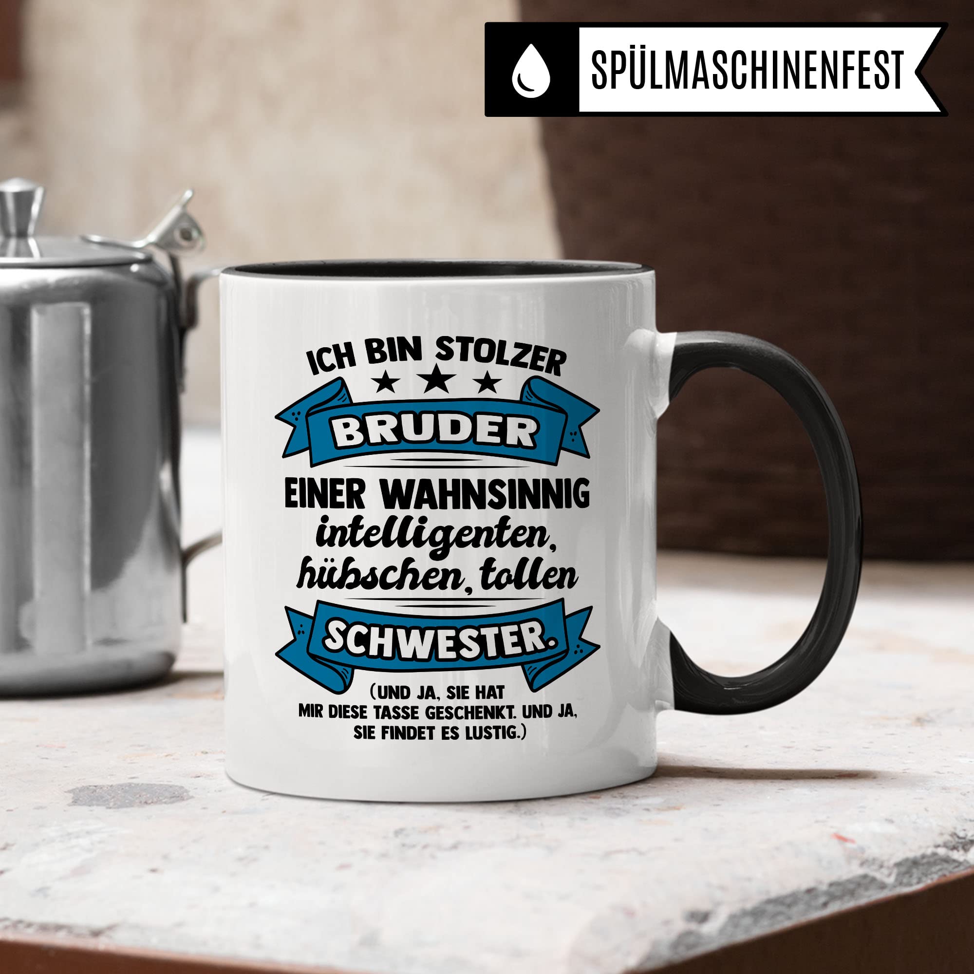 Stolzer Bruder Tasse Geschwister Kaffeetasse Geschenk Schwesterherz Kaffee-Becher Schwester Geschenkidee Schwestern Beste Schwester Motiv Geschwisterliebe (Schwester)