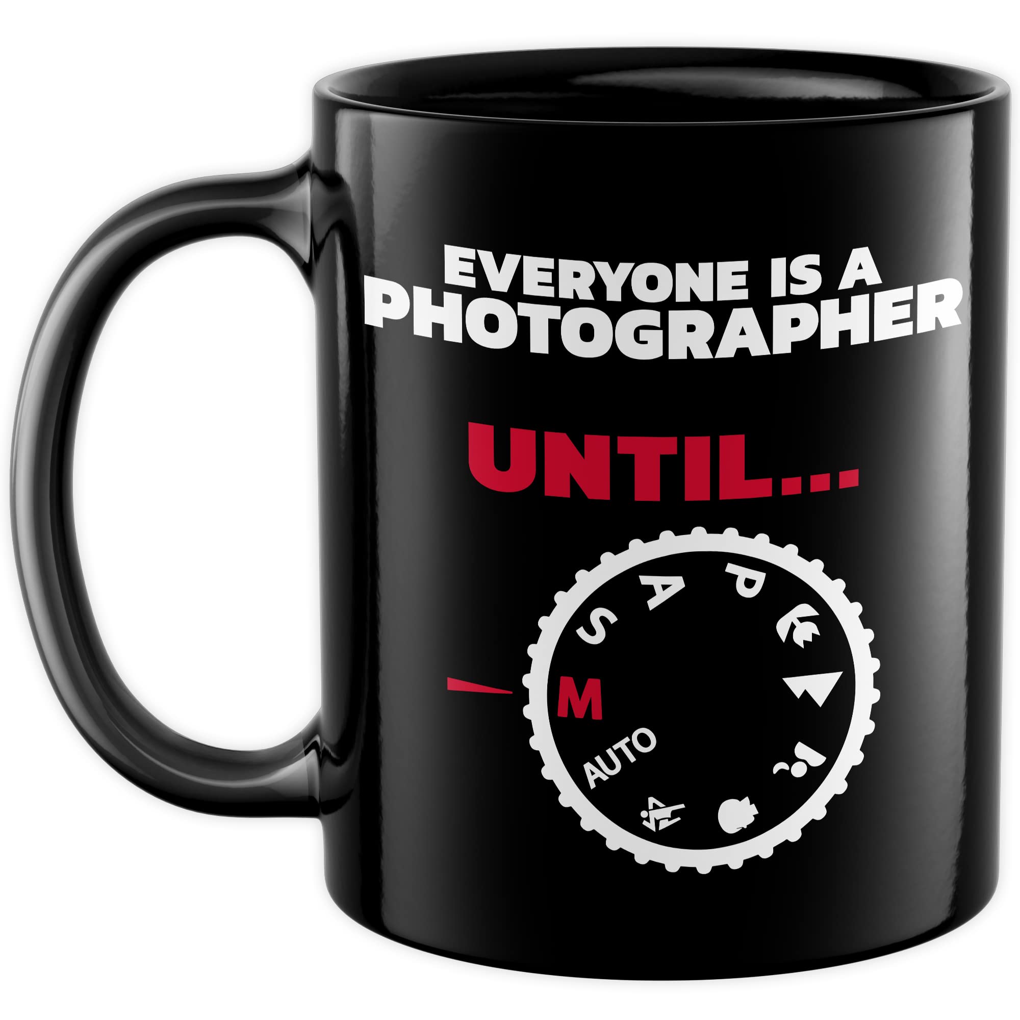 Tasse Fotograf Geschenk, Everyone is a photographer - Until … Geschenkidee Kameramann Kaffee-Becher Kaffeetasse Tasse mit Spruch Kamera fotografieren Objektiv