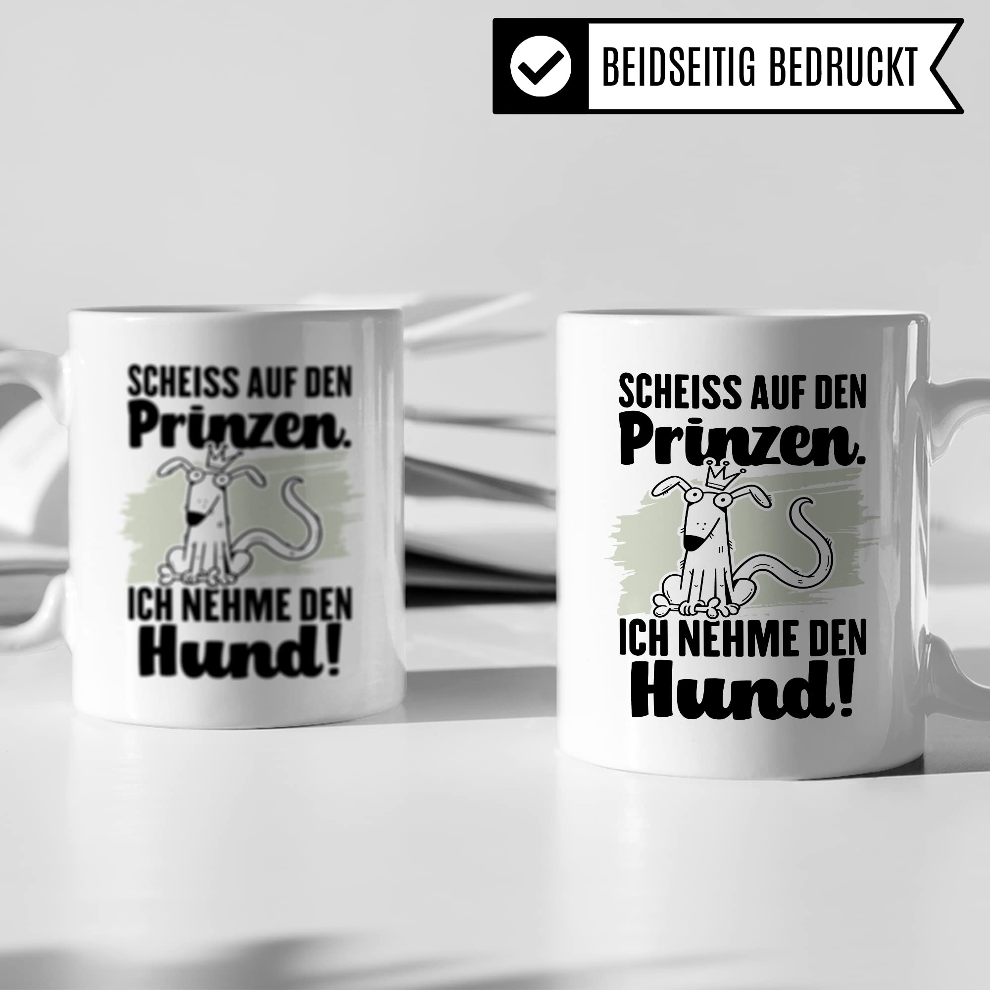 Tasse Hundemama Geschenk, Scheiß auf den Prinzen Ich nehme den Hund Geschenkidee beste Freundin Kaffee-Becher Kaffeetasse mit Spruch lustig Hundeliebhaber Single Liebeskummer