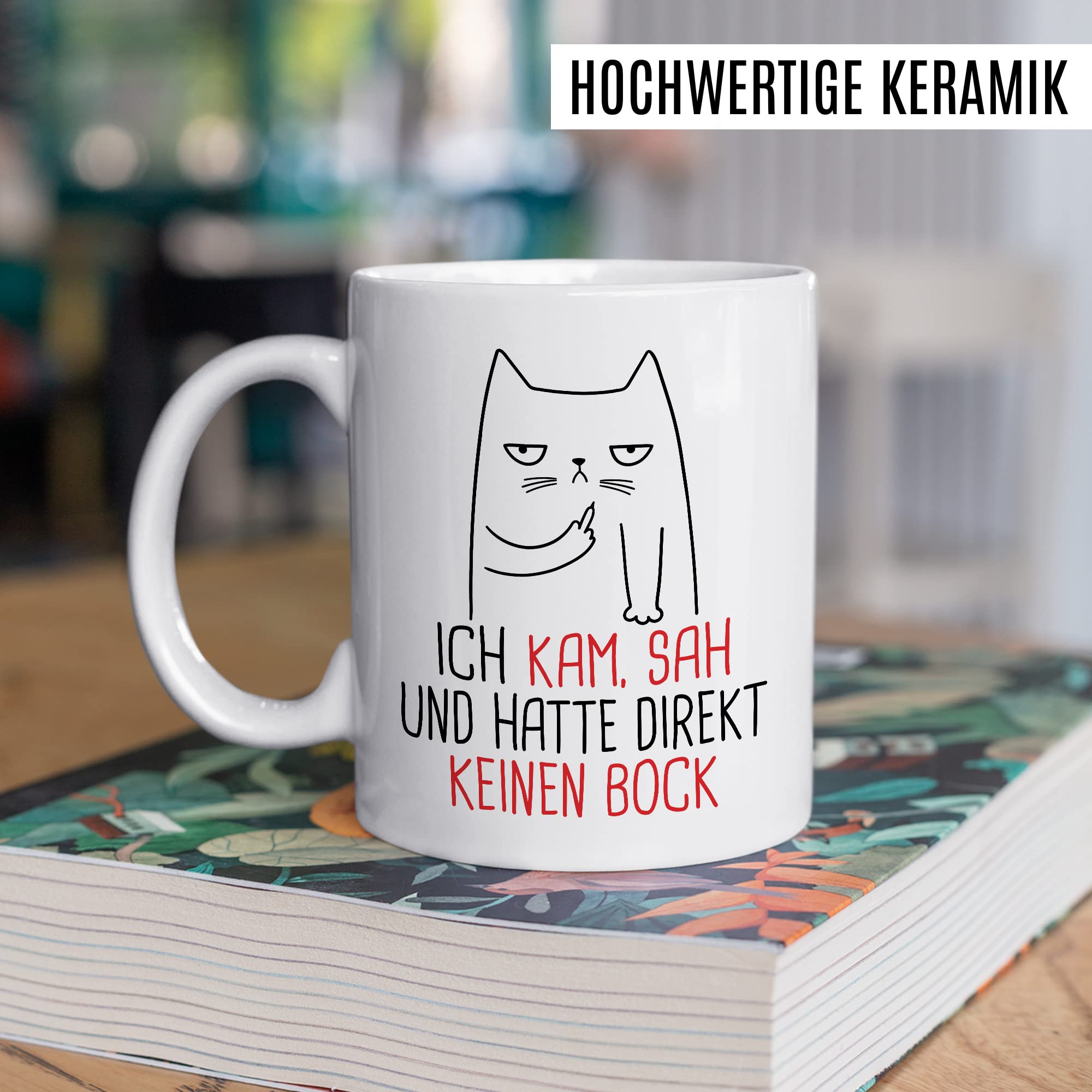 Tasse Humor Geschenk, Ich kam sah und hatte direkt kein Bock Geschenkidee Kaffee-Becher Kaffeetasse Tasse mit Spruch lustig Witztasse Teetasse Humorvoll