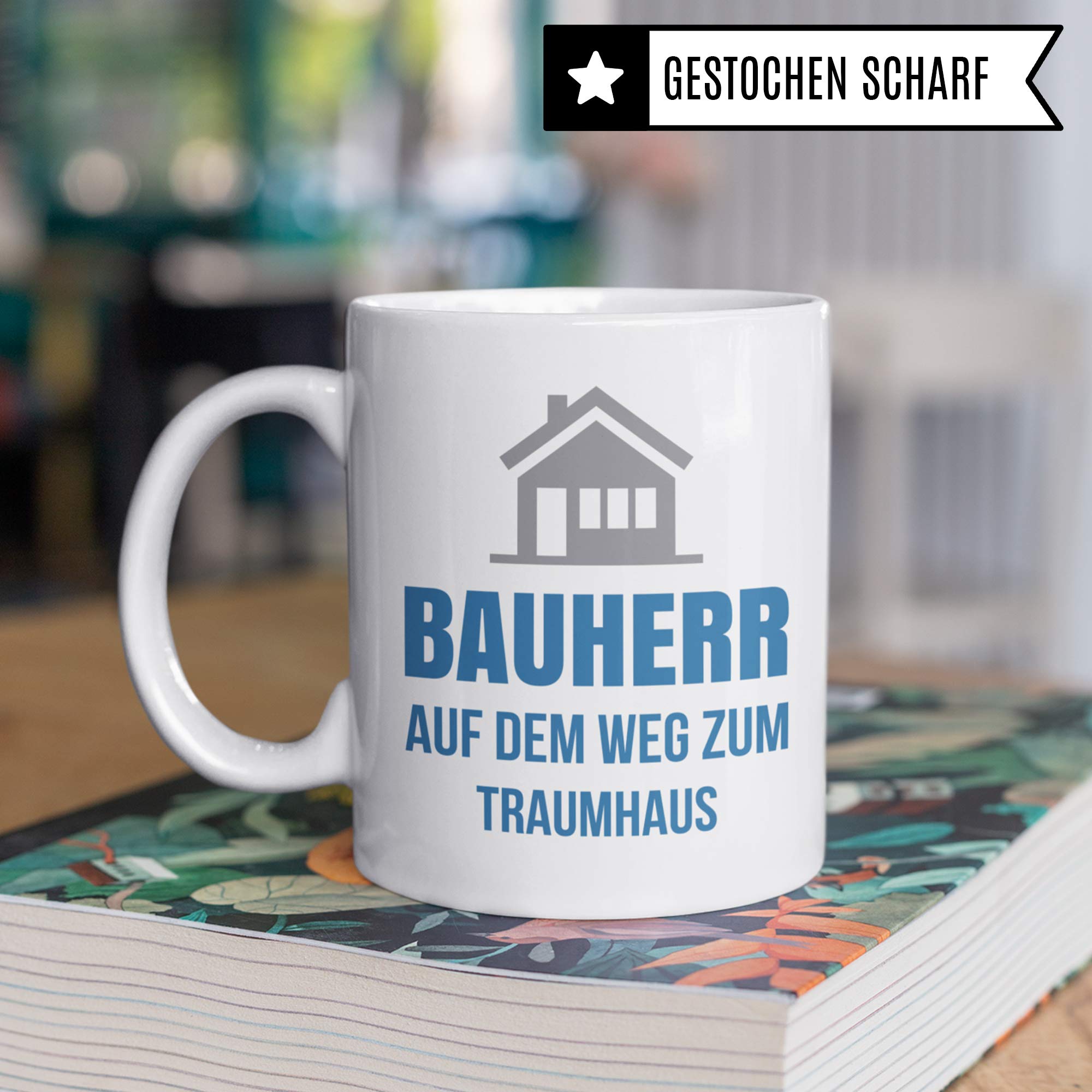 Pagma Druck Richtfest Geschenk, Bauherr Tasse, Becher Geschenke zum Richtfest, Geschenkideen zum Hausbau Haus Baustelle, Eigenheim Einweihung Kaffeetasse für Häuslebauer & Hausbauer