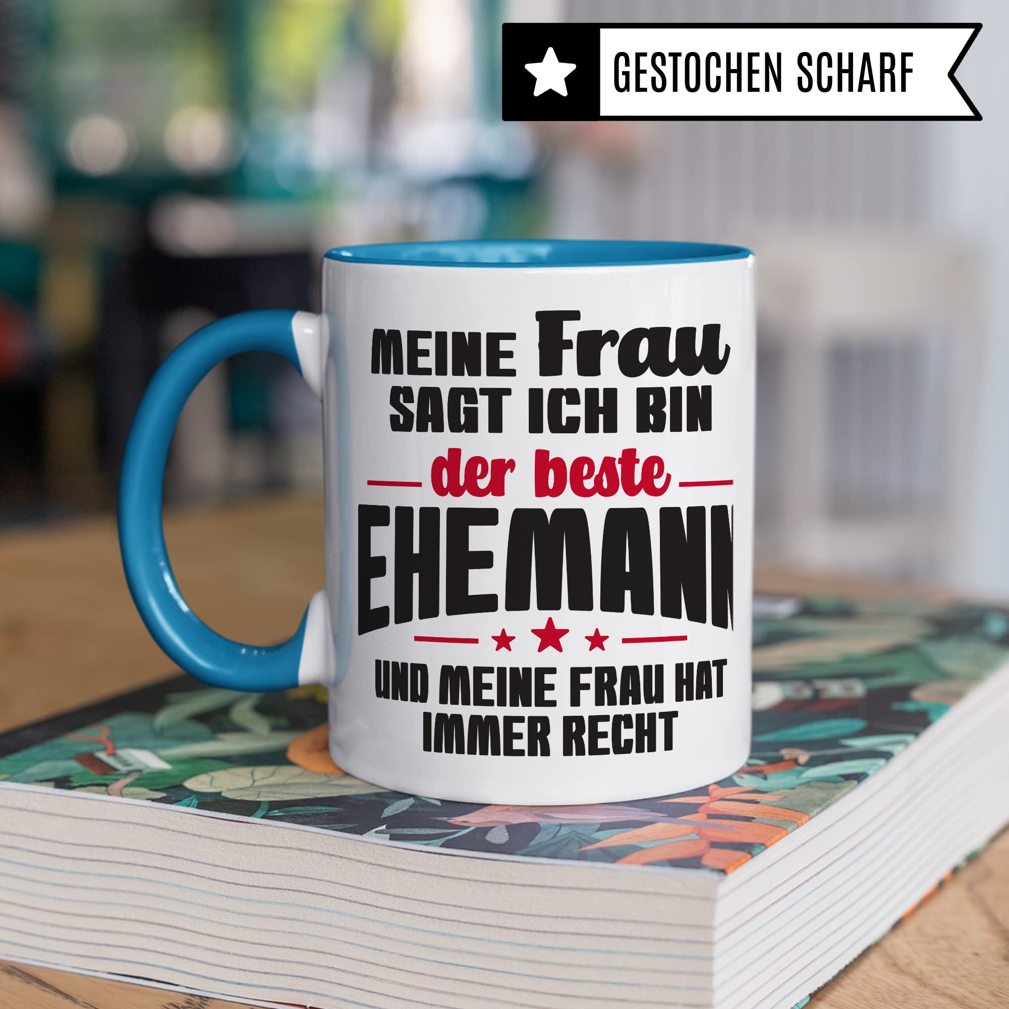 Ehemann Tasse Geschenk, Meine Frau sagt immer ich bin der beste Ehemann Geschenkidee Ehepartner Kaffee-Becher Kaffeetasse Tasse mit Spruch lustig Teetasse Ehe Hochzeit Witztasse