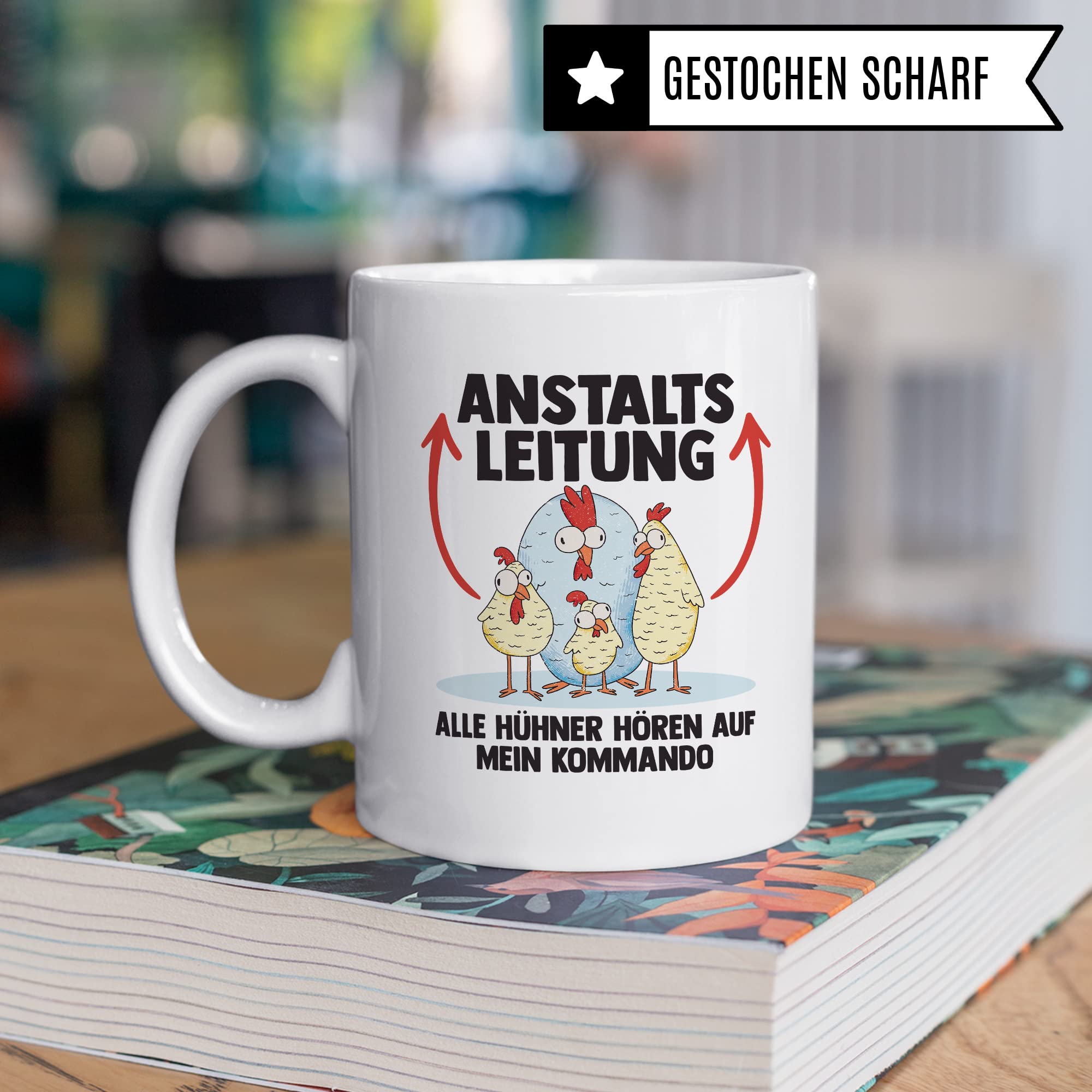 Hühner Tasse Huhn Kaffeetasse Anstaltsleitung Kaffee-Becher Hühnerhalter Geschenk Hühnerbesitzer Geschenkidee Lustig Humor Spruch