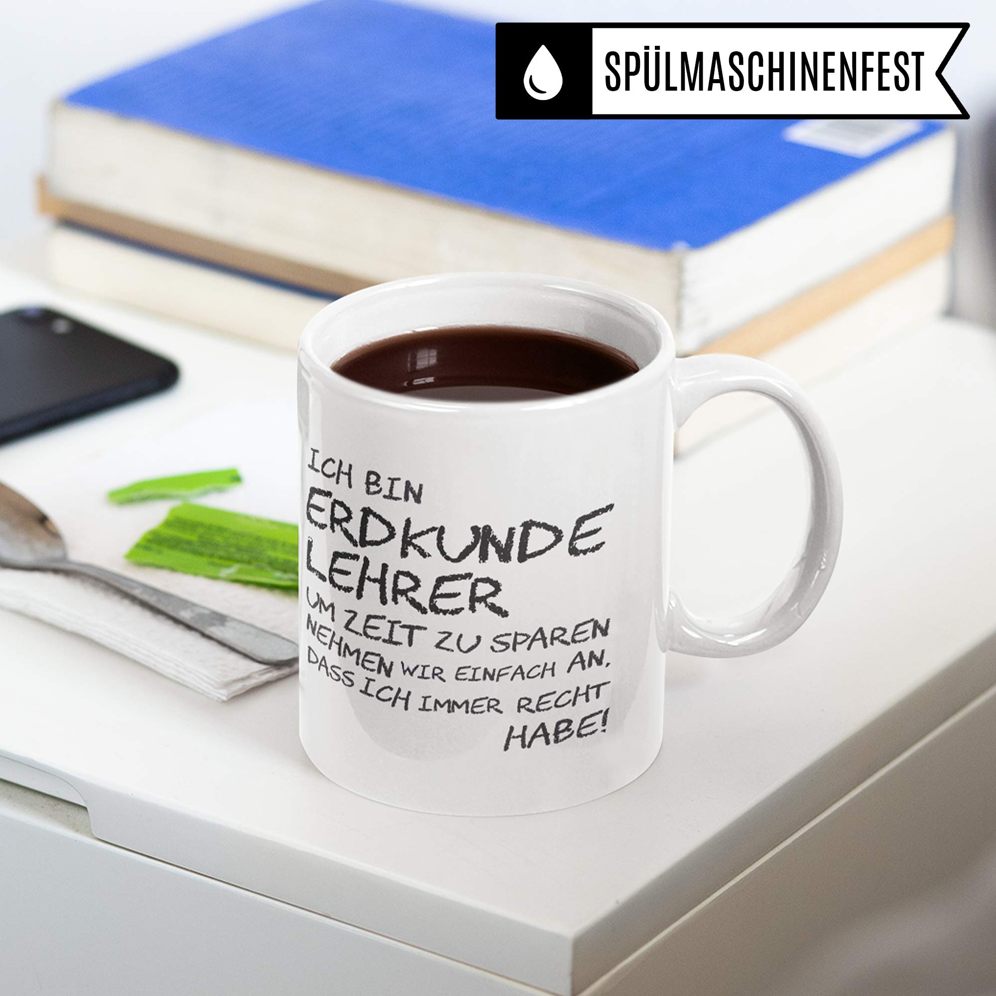 Pagma Druck Erdkunde Lehrer Tasse, Geschenk für Erdkundelehrer, Kaffeetasse Geschenkidee Lehrer Tasse Erdkunde lustig, Kaffeebecher Lehramt Schule Abschied Abschluss Witz