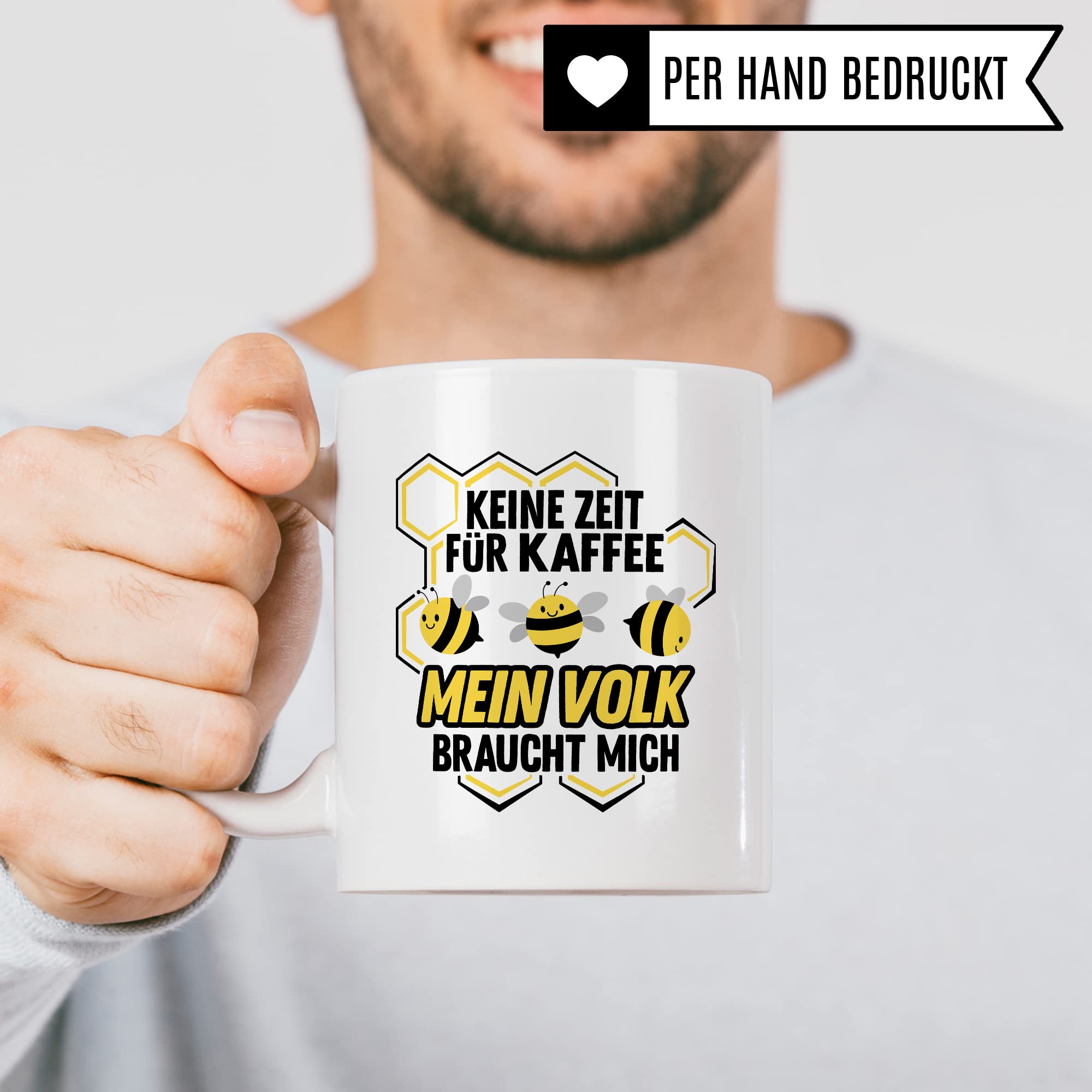 Imker Tasse Bienen Kaffeetasse Biene Kaffee-Becher Imkerei Geschenkidee Teetasse lustig Honig Bienenvolk Keine Zeit für Kaffee mein Volk braucht mich Spruch Witz Humor