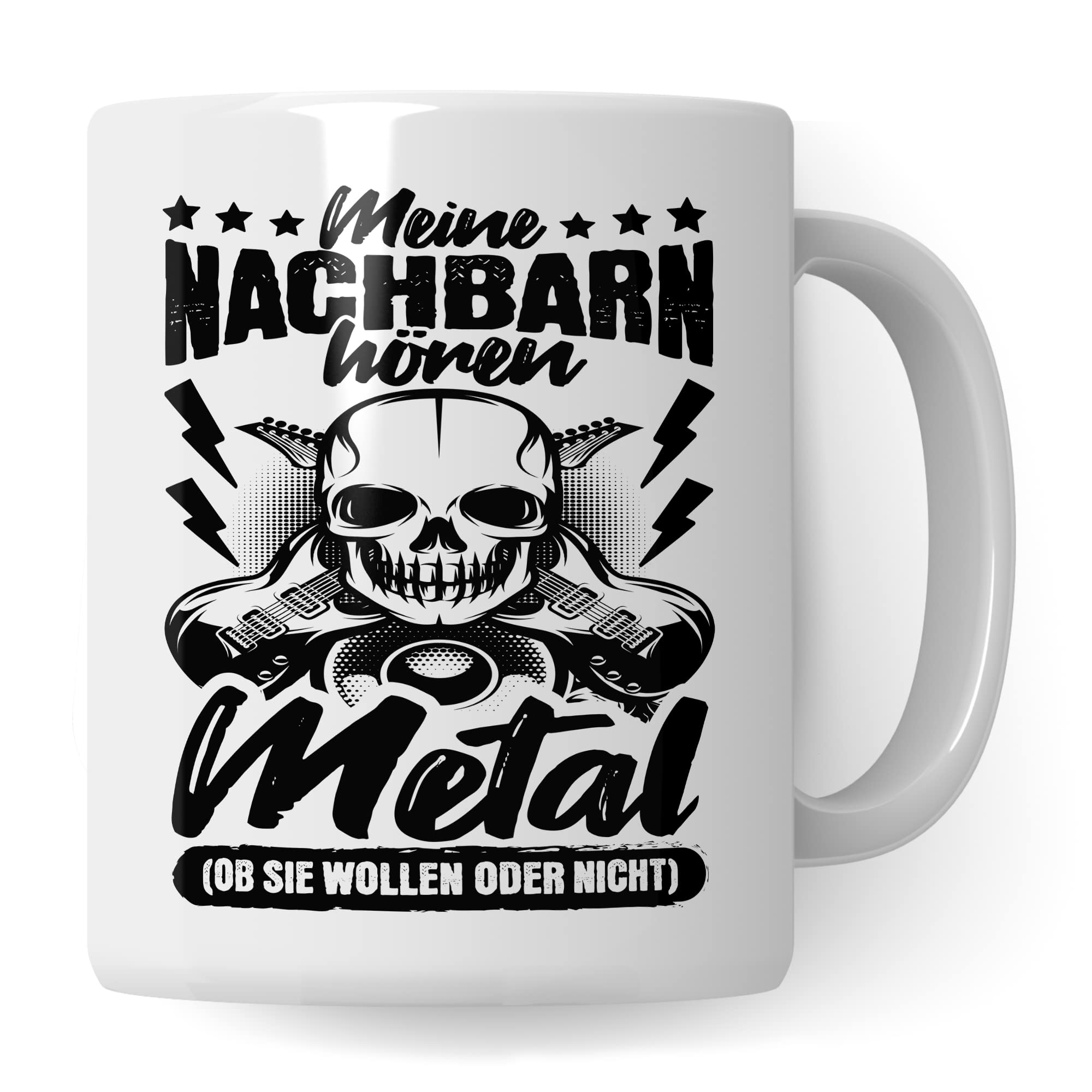 Metal Tasse Rocker Kaffeetasse Metal Fan Geschenkidee Kaffee-Becher Metalic Geschenk Spruch lustig Humor Teetasse Witz Meine Nachbarn hören Metal