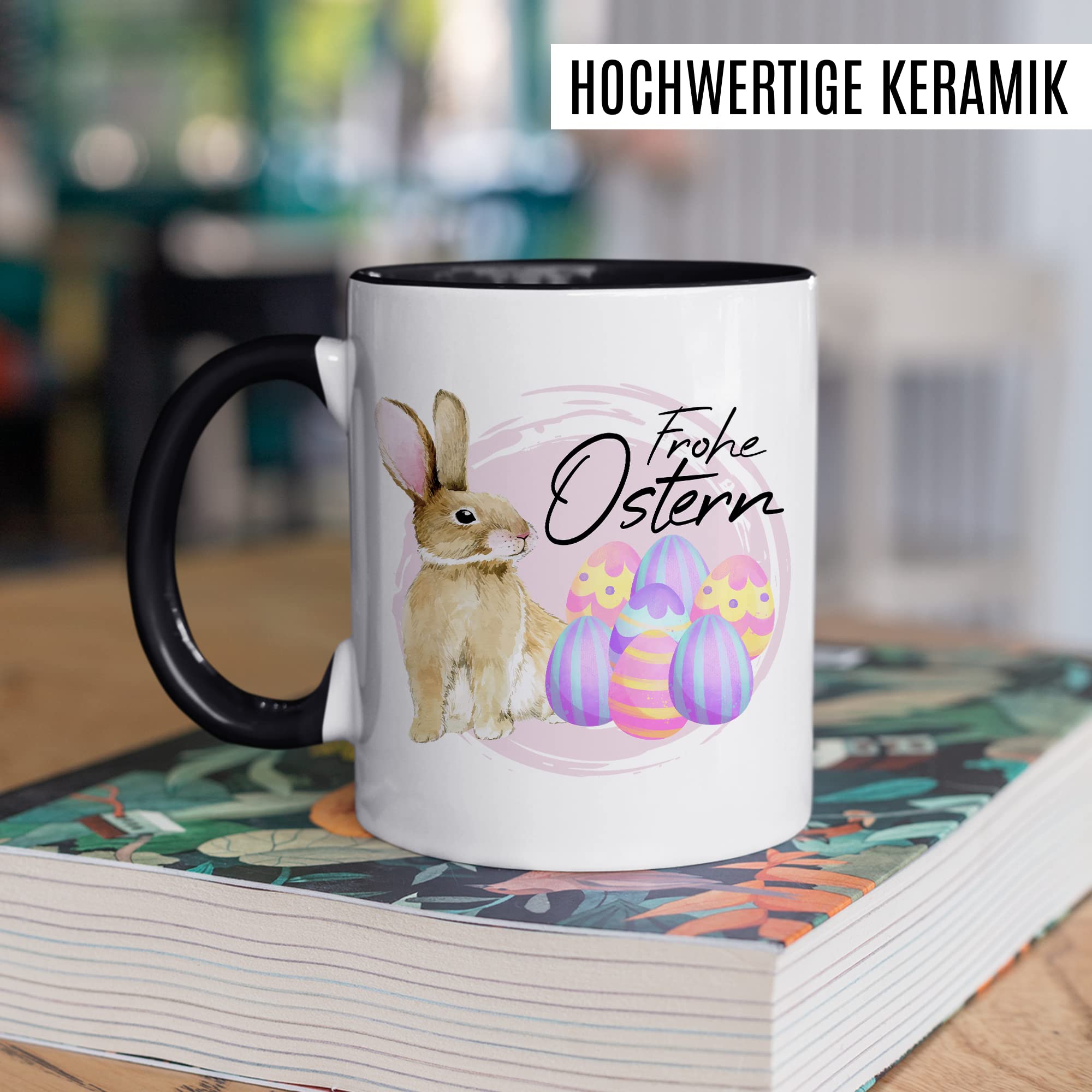 Ostern Tasse Geschenk, Frohe Ostern Geschenkidee Kaffeetasse mit Spruch Ostergeschenk Ostersonntag Kaffee-Becher Teetasse Grüße Mitbringsel