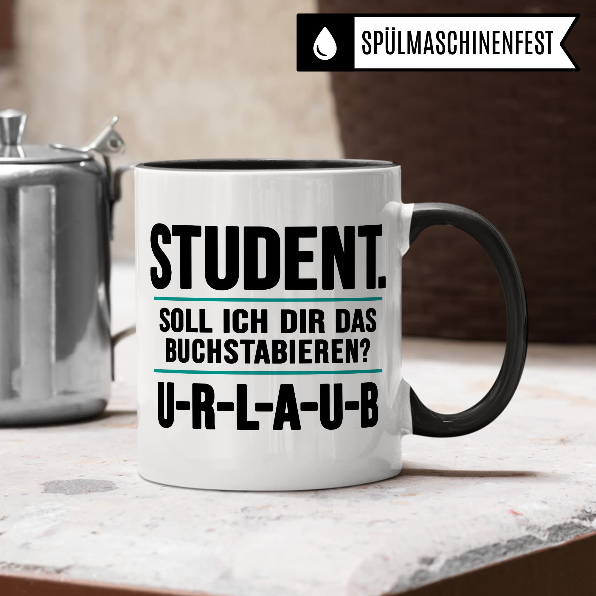 Studenten Tasse lustig Urlaub Student Kaffeetasse Witz Studentin Kaffee-Becher Studium Humor Studieren Geschenk Studienbeginn Geschenkidee Erstsemester