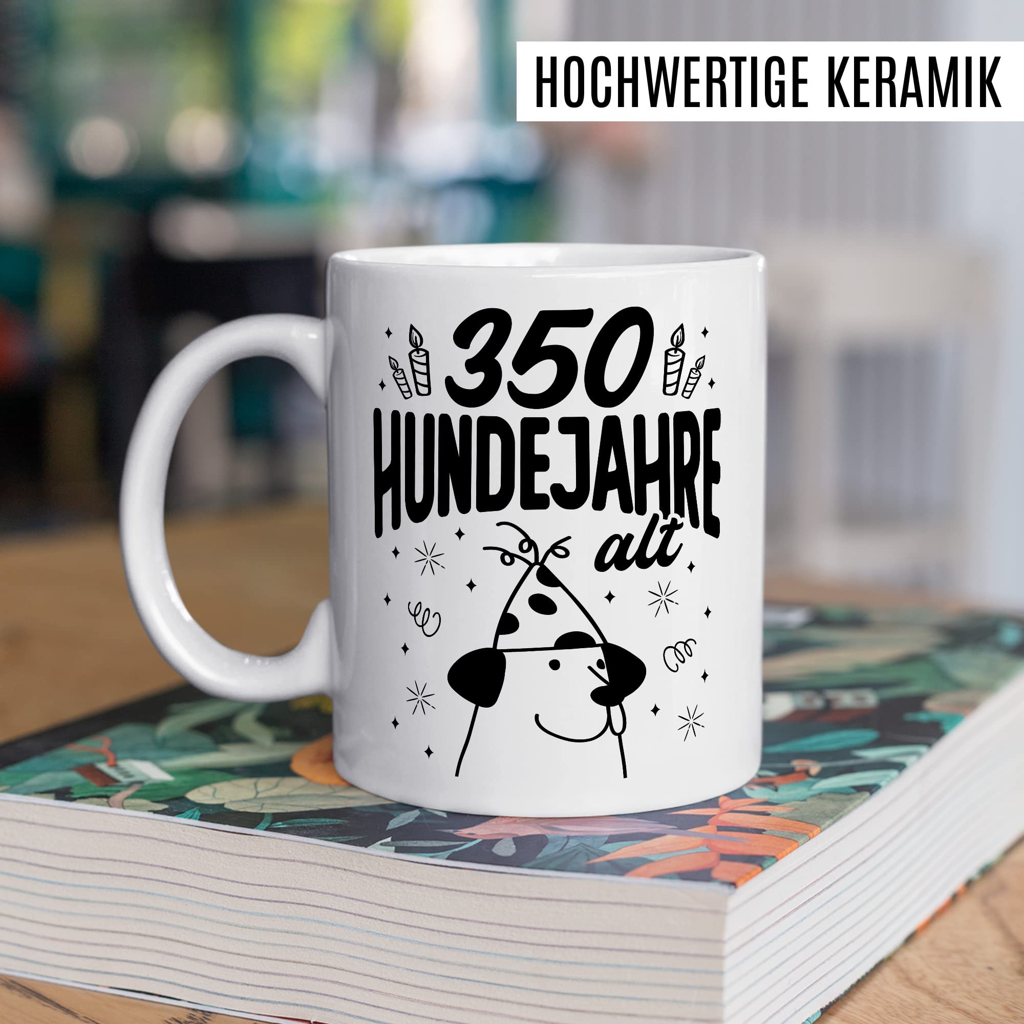 Tasse 50. Geburtstag, 350 Hundejahre alt Geschenk Geschenkidee Kaffeetasse mit Spruch lustig Kaffee-Becher Hundebesitzer Hundehalter Hundejahre Herrchen Frauchen Teetasse Witztasse