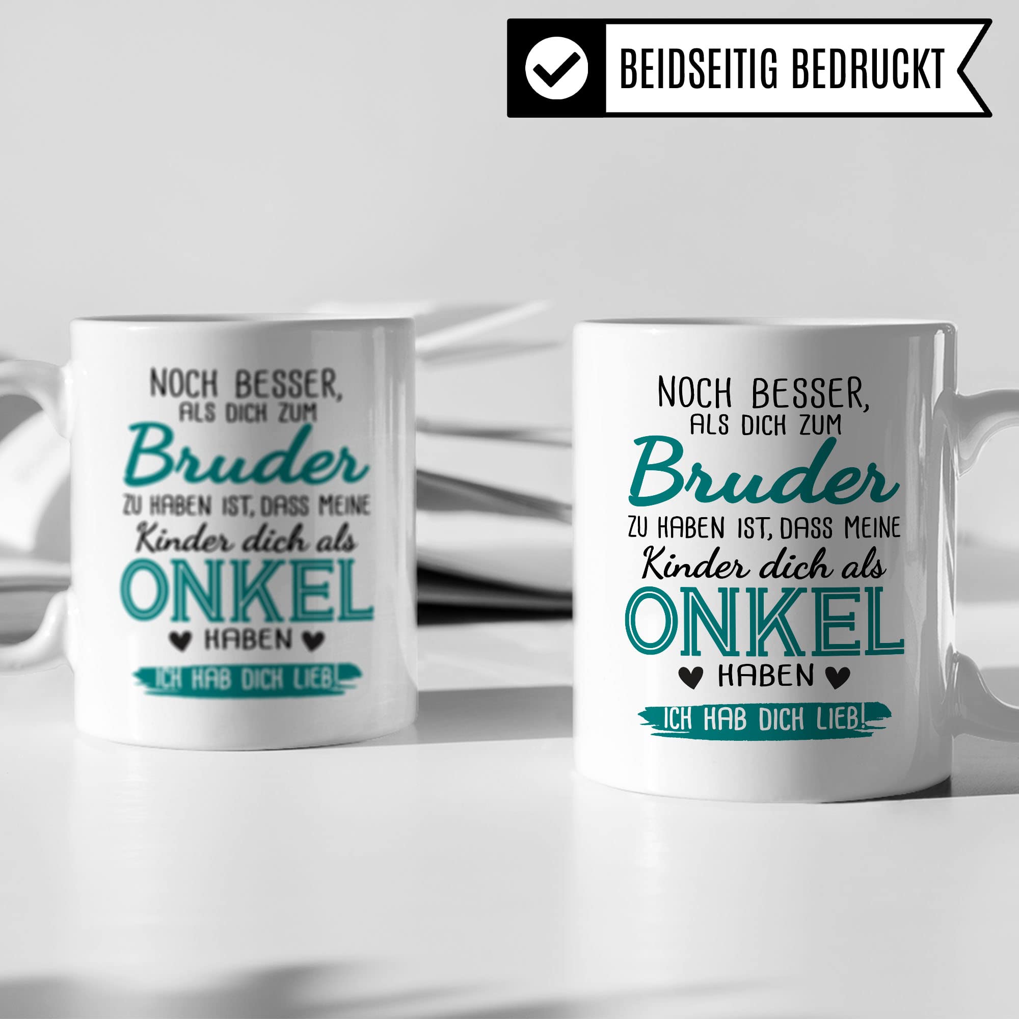 Bruder Tasse Geschwister Kaffeetasse Onkel Geschenk Bruderherz Kaffee-Becher Schwester Geschenkidee Ich hab dich lieb Motiv Geschwisterliebe