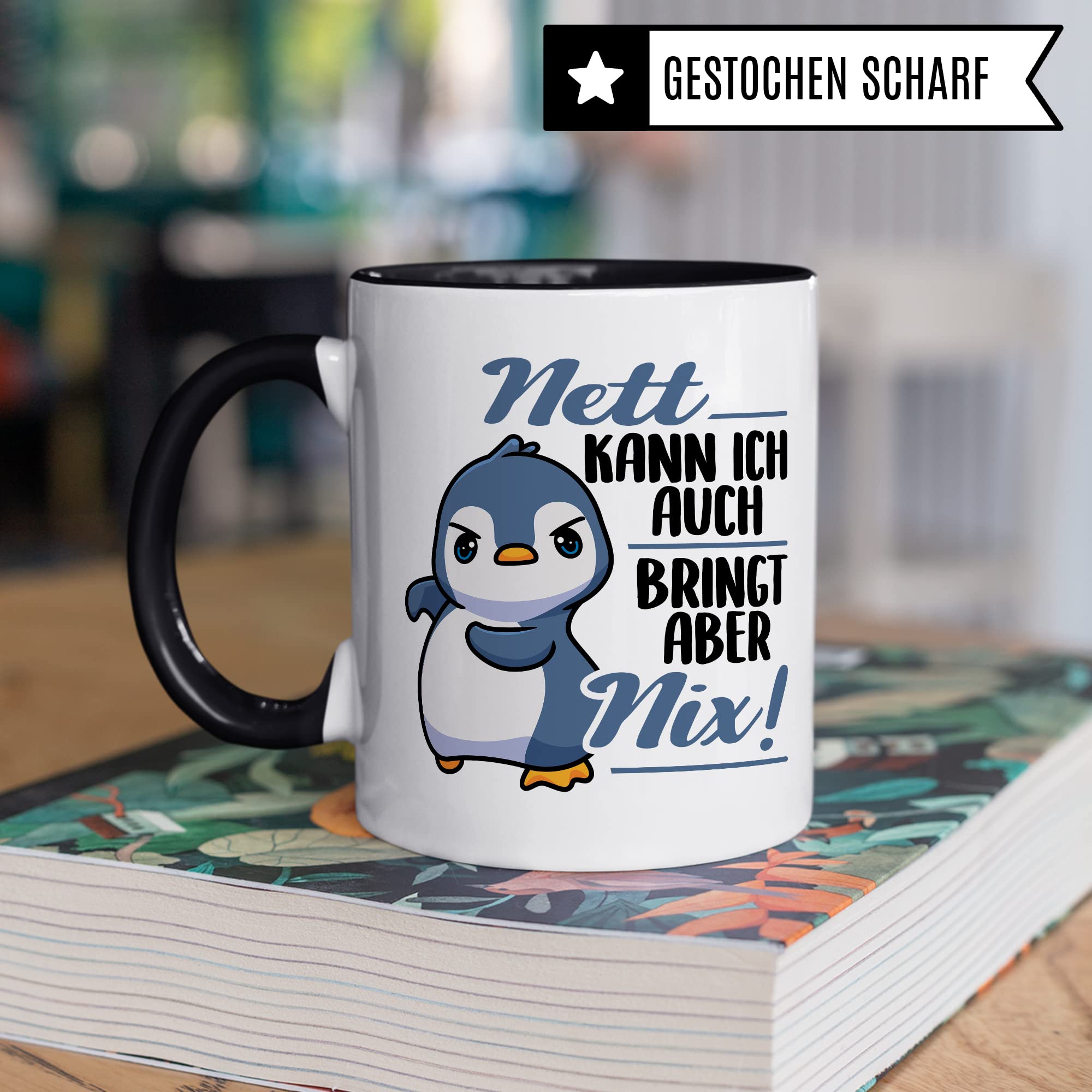 Tasse Spruch, Nett kann ich auch - bringt aber nix Kaffeetasse mit Spruch lustig Kaffee-Becher Pinguin-Motiv böser Humor Geschenk Geschenkidee Teetasse