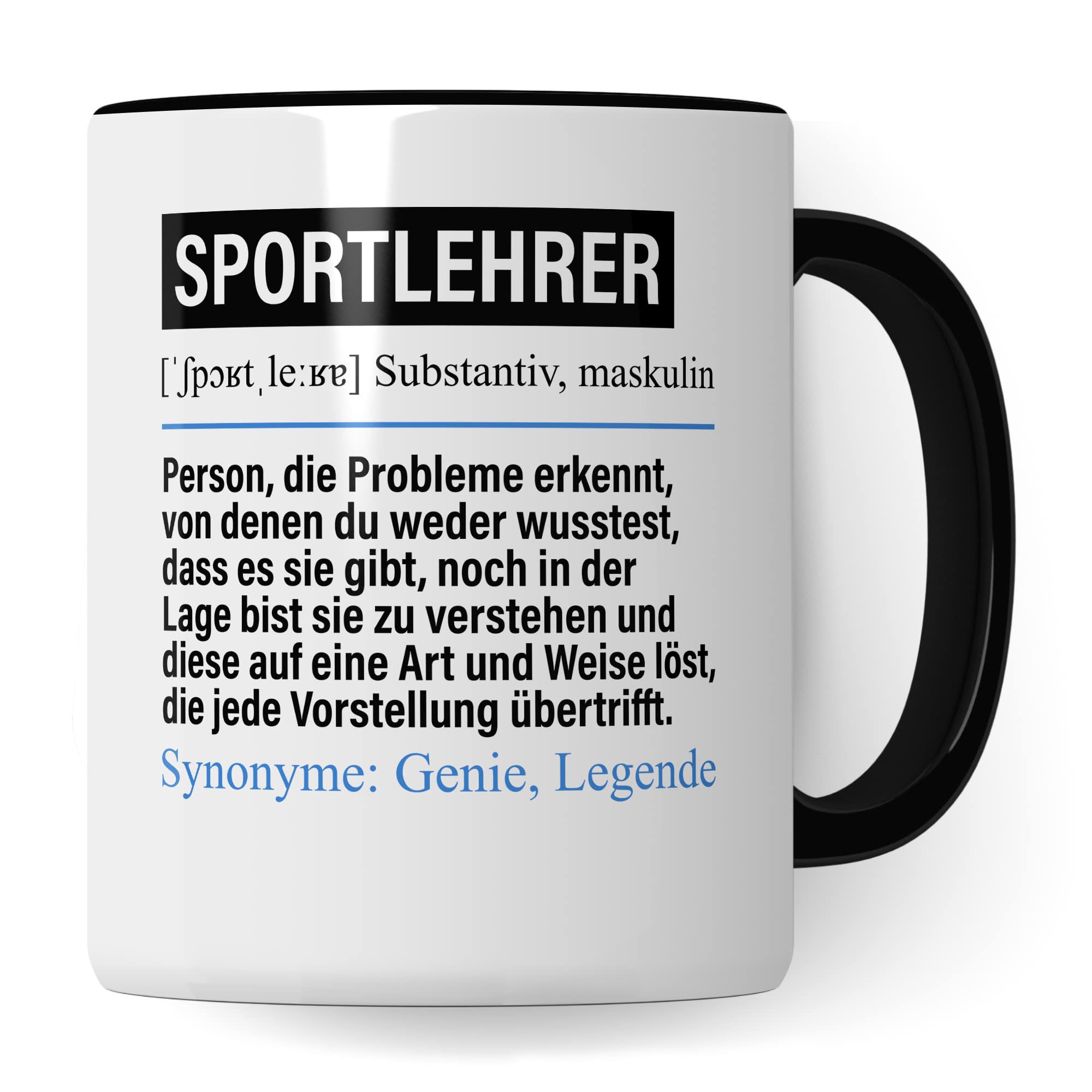 Tasse Sportlehrer lustig, Sportlehrer Geschenk Beruf, Spruch Kaffeebecher Sport-Lehrer Geschenkidee, Beruf Sport Lehramt Kaffee-Tasse Teetasse Becher