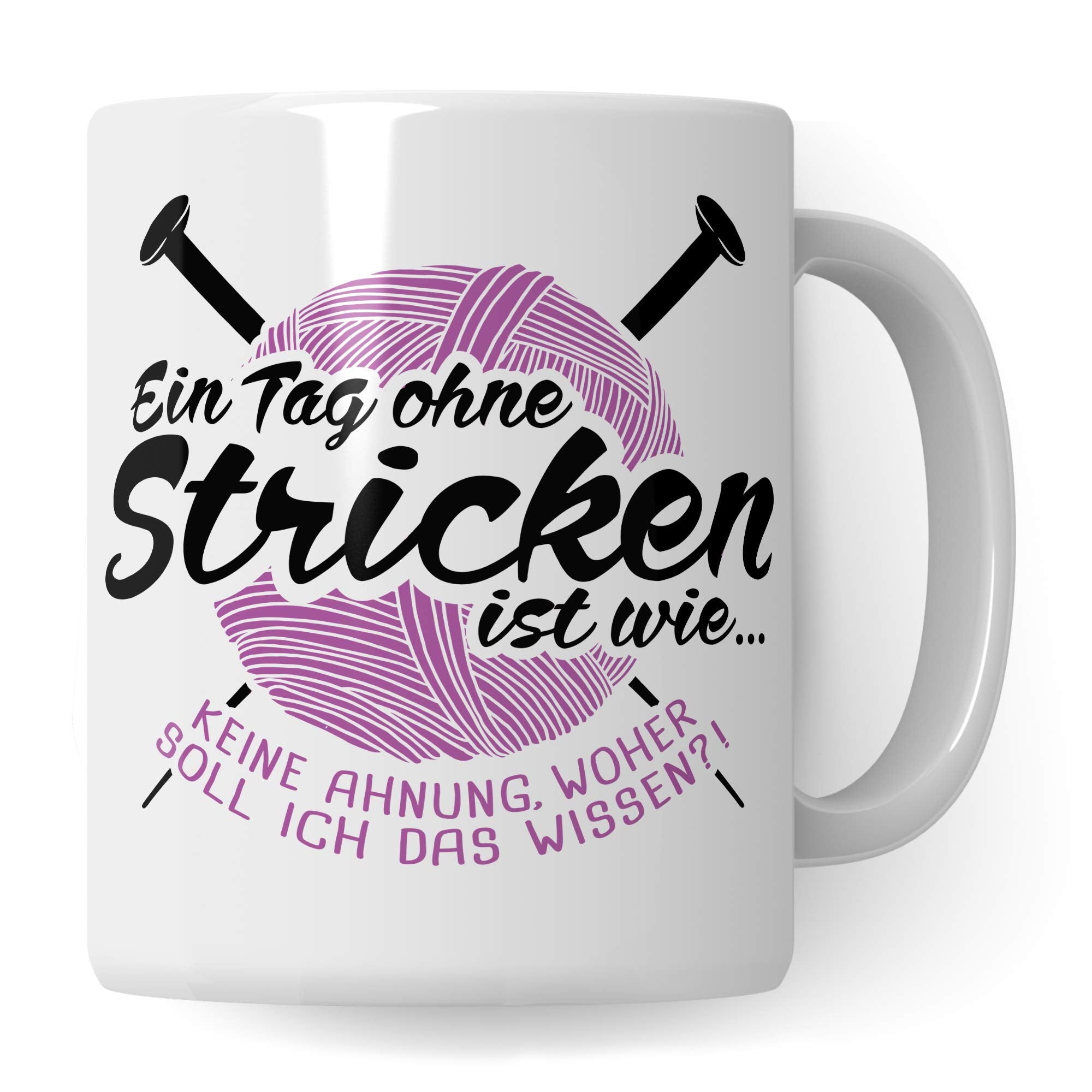 Pagma Druck Tasse Stricken Geschenk, Strickerin Spruch Geschenkidee Kaffeetasse Häkeln, Stricken Nadeln Handarbeit Becher (Weiß/Weiß)