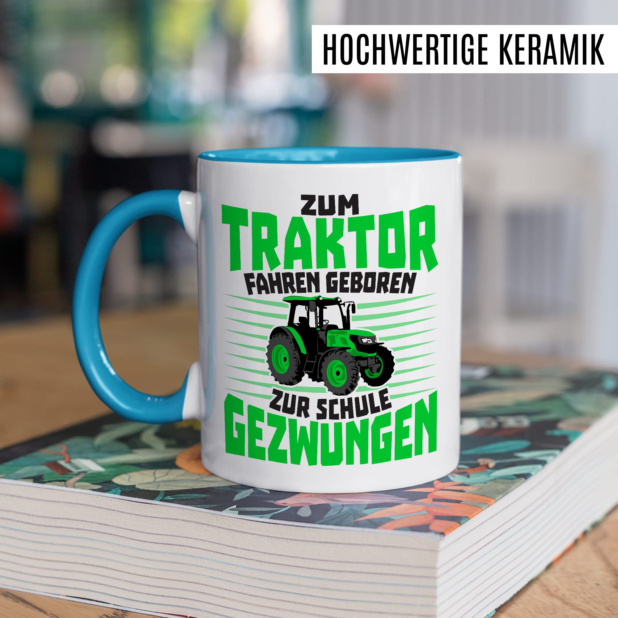 Tasse Bauer Geschenk, Zum Traktor fahren geboren - Zur Schule gezwungen Geschenkidee Landwirt Kaffeetasse mit Spruch lustig Kaffee-Becher Witztasse Teetasse