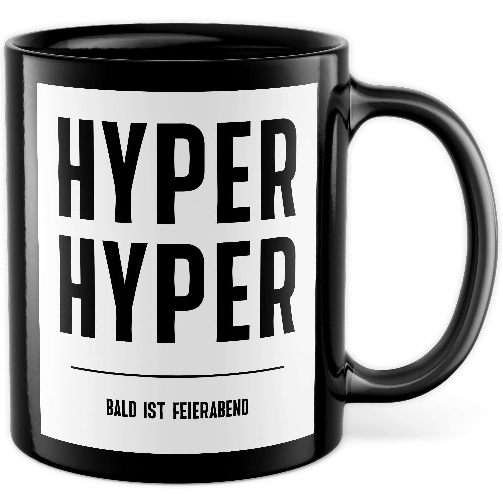 HYPER HYPER Tasse mit Spruch bald ist Feierabend Kaffeetasse lustig 90er Rave Kaffee-Becher Arbeit lustig Geschenkidee Kollegen Humor Scooter Büro Tasse Witz Geschenk Kollegin Kollege