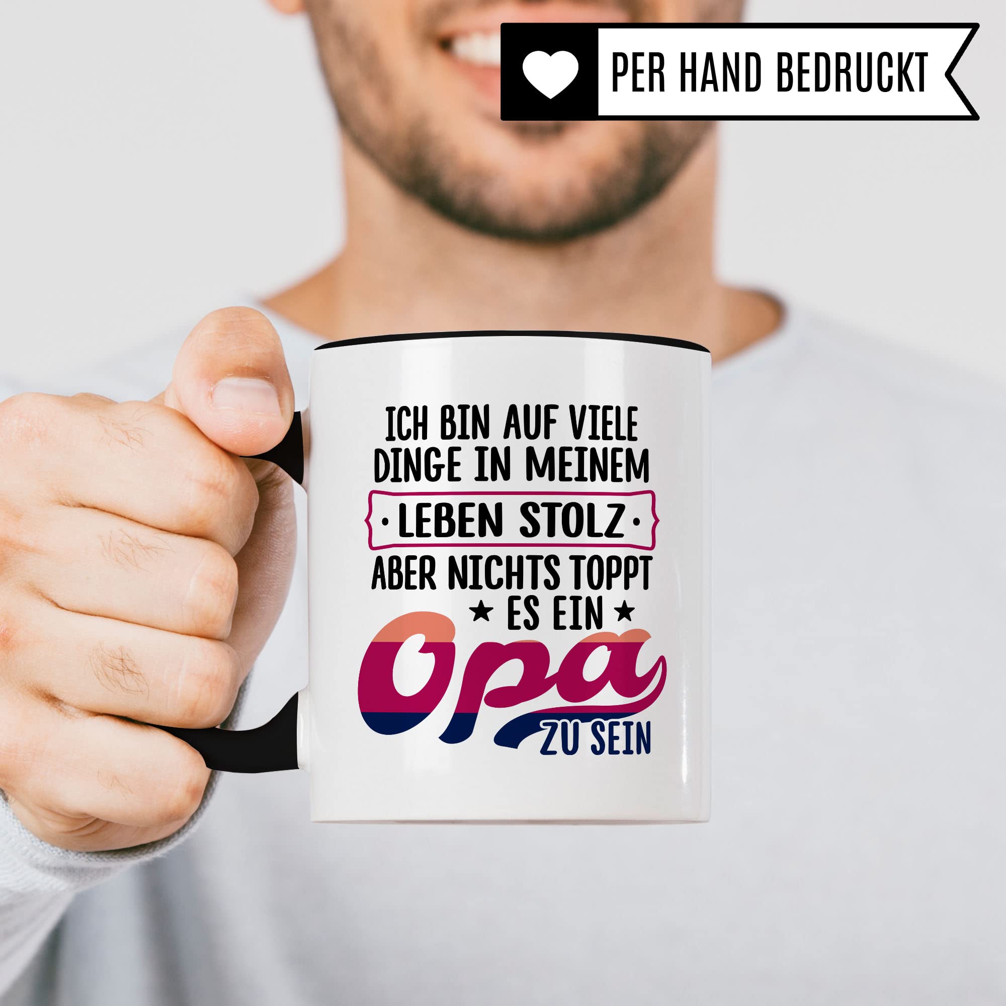 Opa Tasse, Ich bin auf viele Dinge in meinem Lebem stolz - aber nichts toppt es ein Opa zu sein, Geschenk Großvater Spruch Enkelkinder schöner Spruch Geschenkidee Enkel Kaffeetasse