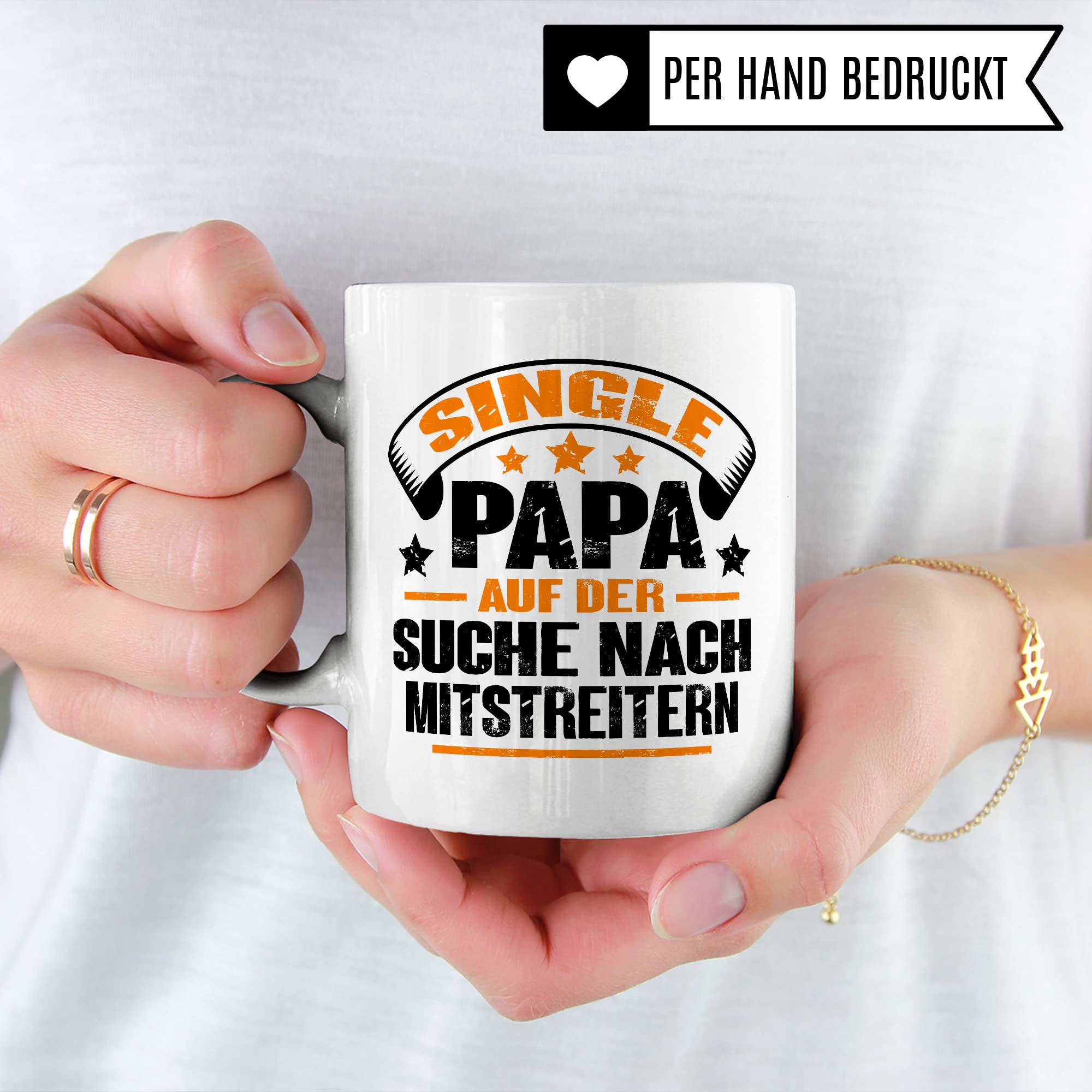 Tasse Single Papa, Single Papa auf der Suche nach Mitstreitern Geschenk Männer Geschenkidee Man Singles Kaffee-Becher Gleichgesinnte Vater Teetasse Kaffeetasse mit Spruch