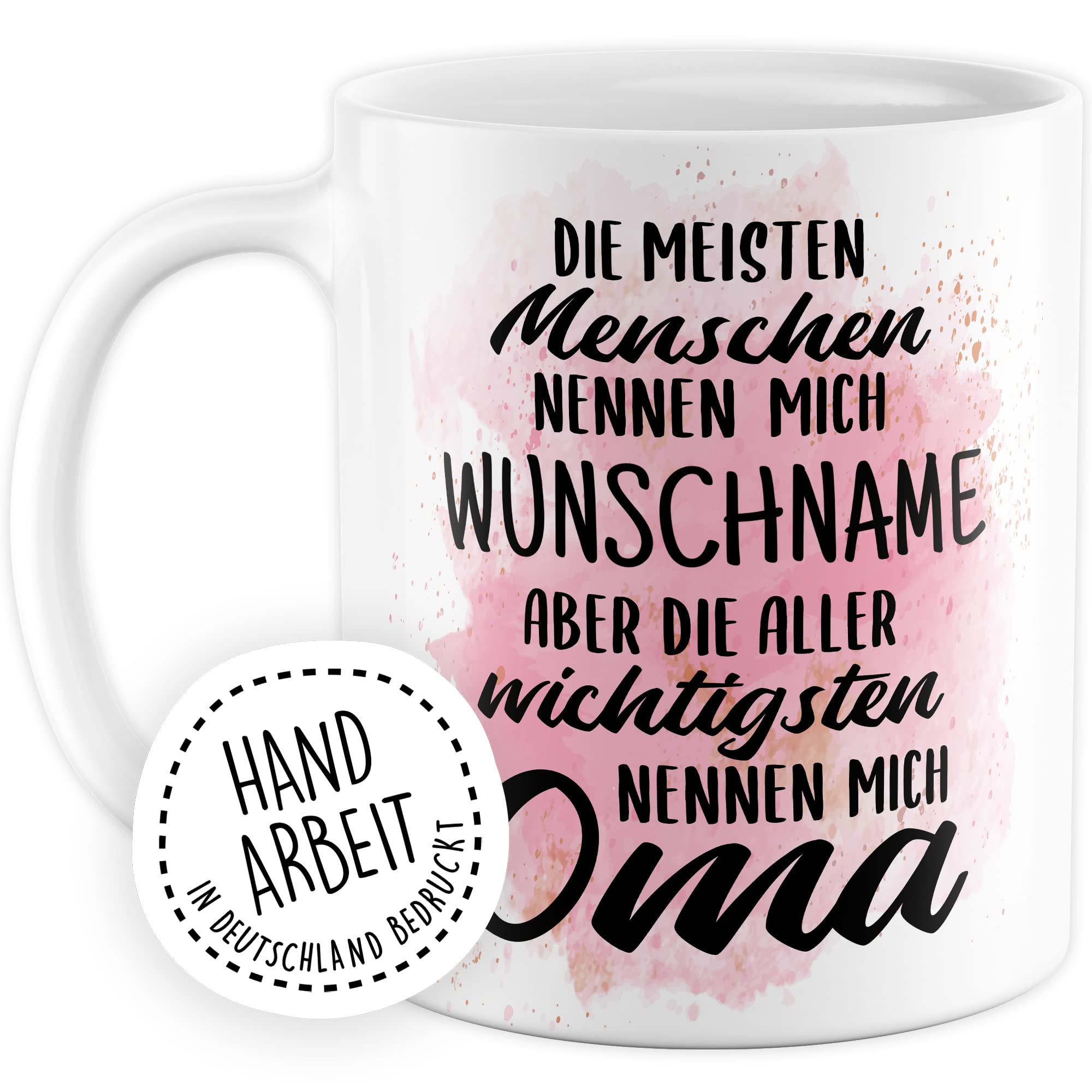 Oma Tasse personalisiert mit Name - Die wichtigsten Menschen nennen mich Oma Geschenk personalisieren - Großmutter Geschenkidee von Enkel & Enkelin Kaffee-Becher personalisierbar