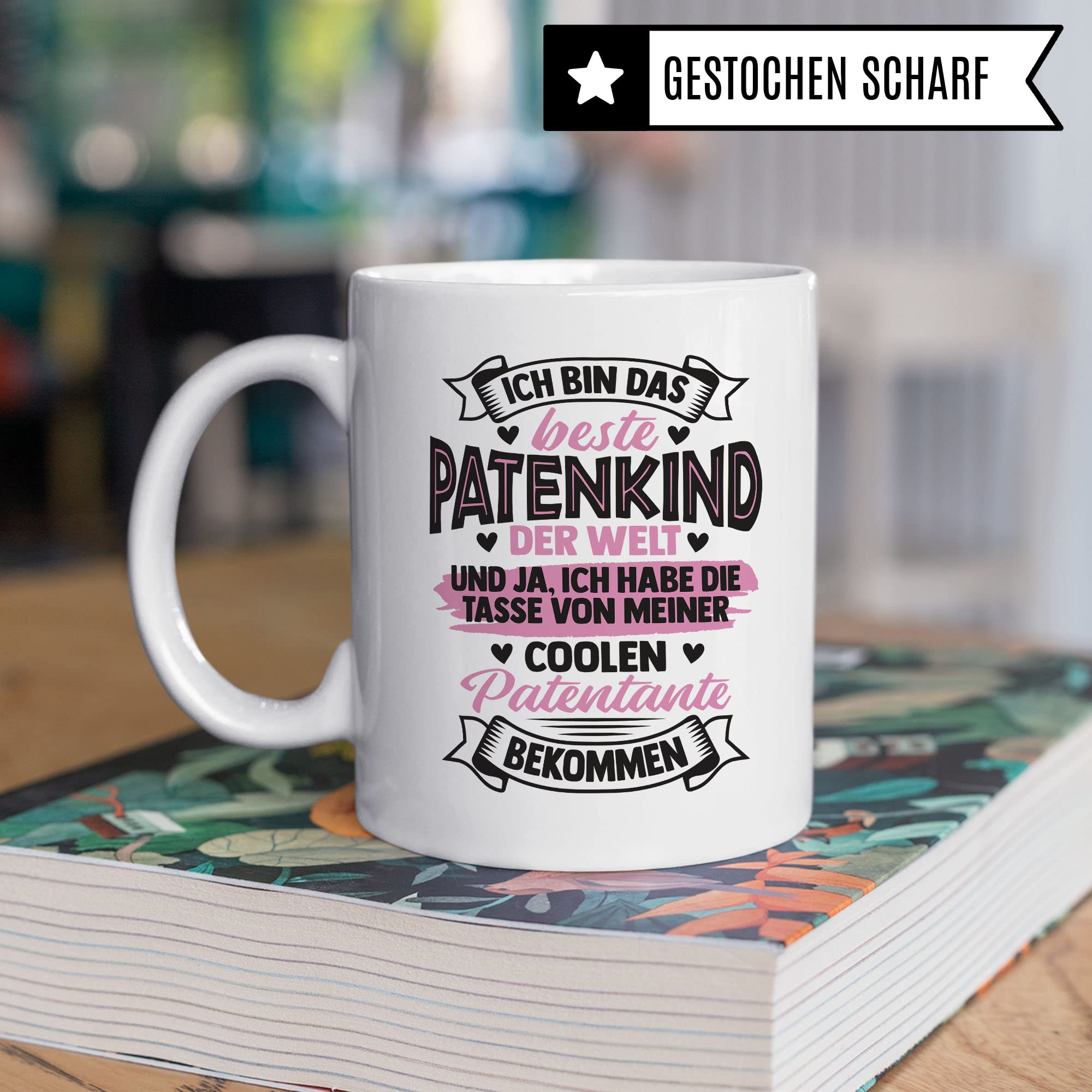 Tasse Patentante, Ich bin das beste Patenkind der Welt - und ja, Ich habe die Tasse von meiner coolen Patentante bekommen, Patenkind Geschenk lustiger Spruch Humor Witz Kaffeetasse Teetasse