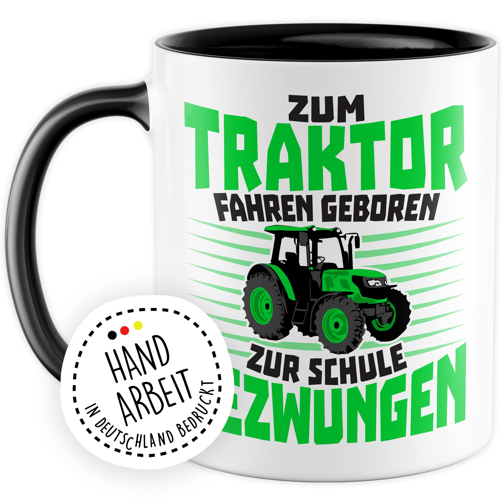 Tasse Bauer Geschenk, Zum Traktor fahren geboren - Zur Schule gezwungen Geschenkidee Landwirt Kaffeetasse mit Spruch lustig Kaffee-Becher Witztasse Teetasse