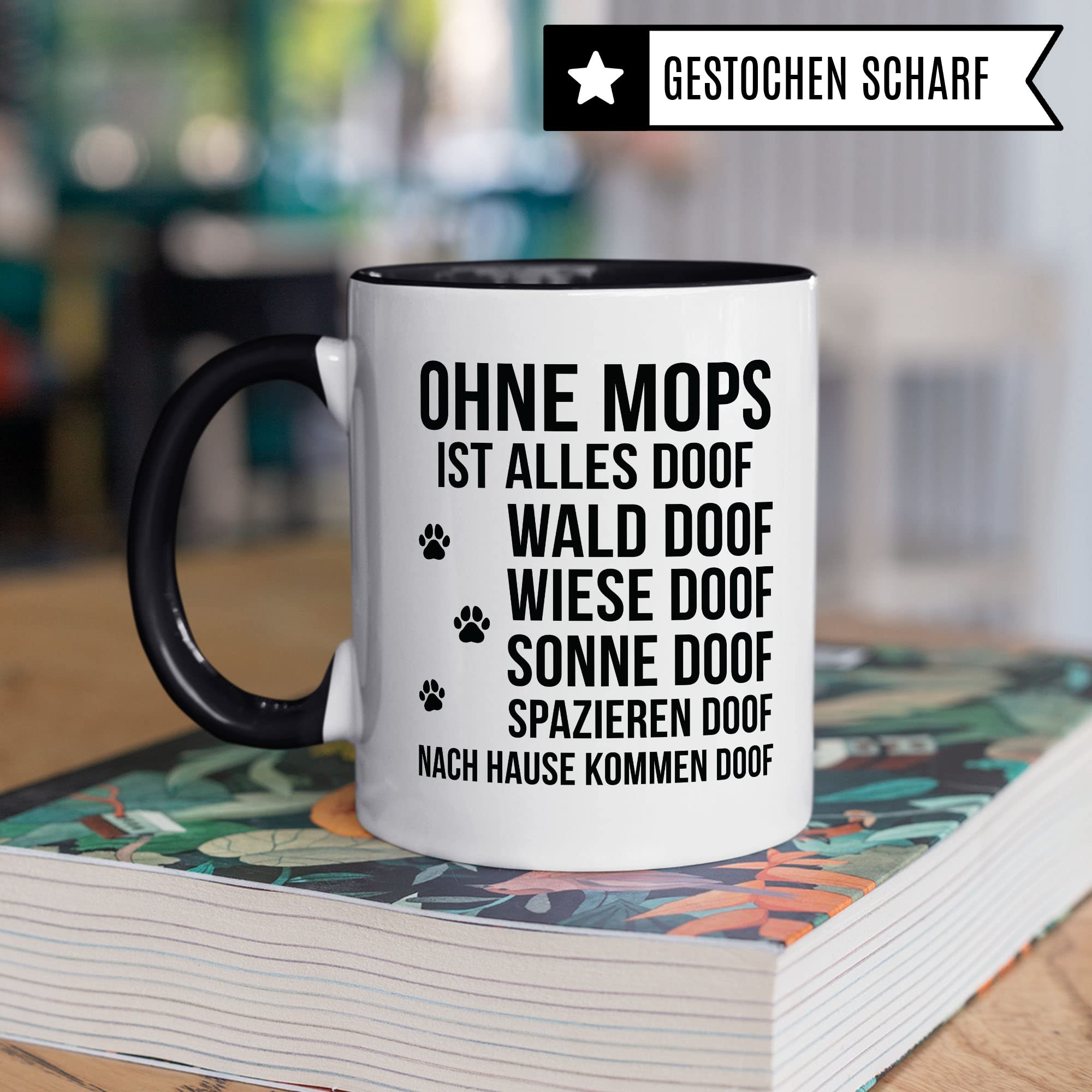 Mops Tasse Geschenkidee Hund Kaffeetasse Humor Witz Geschenk für Hundebesitzer Kaffeebecher Herrchen Frauchen Becher