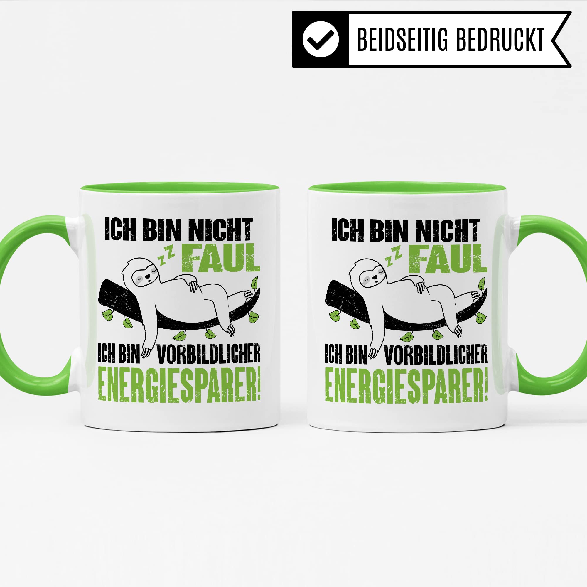 Tasse Energiesparer Geschenk, Ich bin nicht faul Ich bin vorbildlicher Energiesparer Geschenkidee Kaffeetasse mit Spruch lustig Kaffee-Becher Witztasse umweltfreundlich Faulheit Faultier