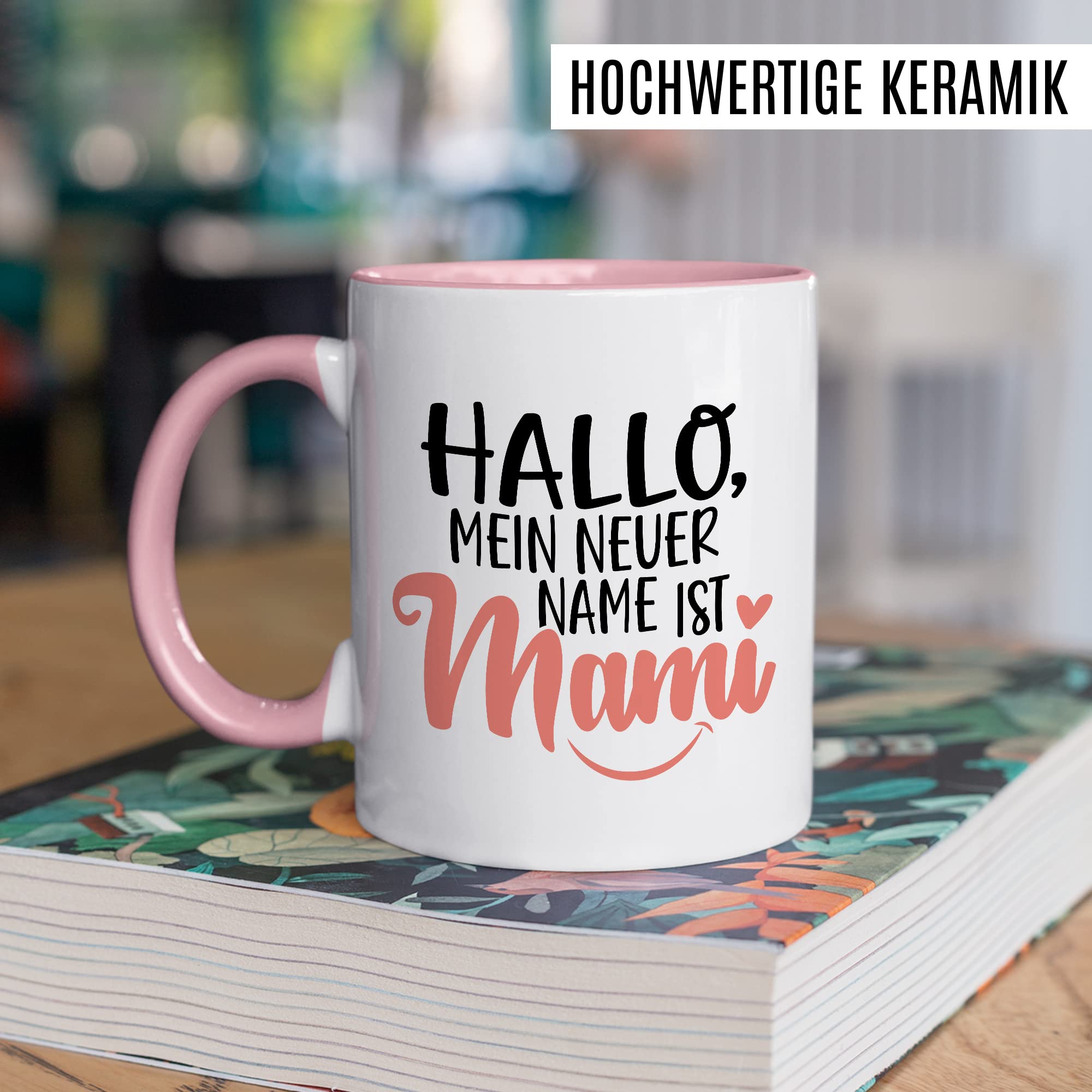 Tasse Mama Geschenk, Hallo mein neuer Name ist Mami Geschenkidee werdende Mutter Kaffeetasse mit Spruch lustig Kaffee-Becher zukünftige Mama frisch Mutter Babyparty