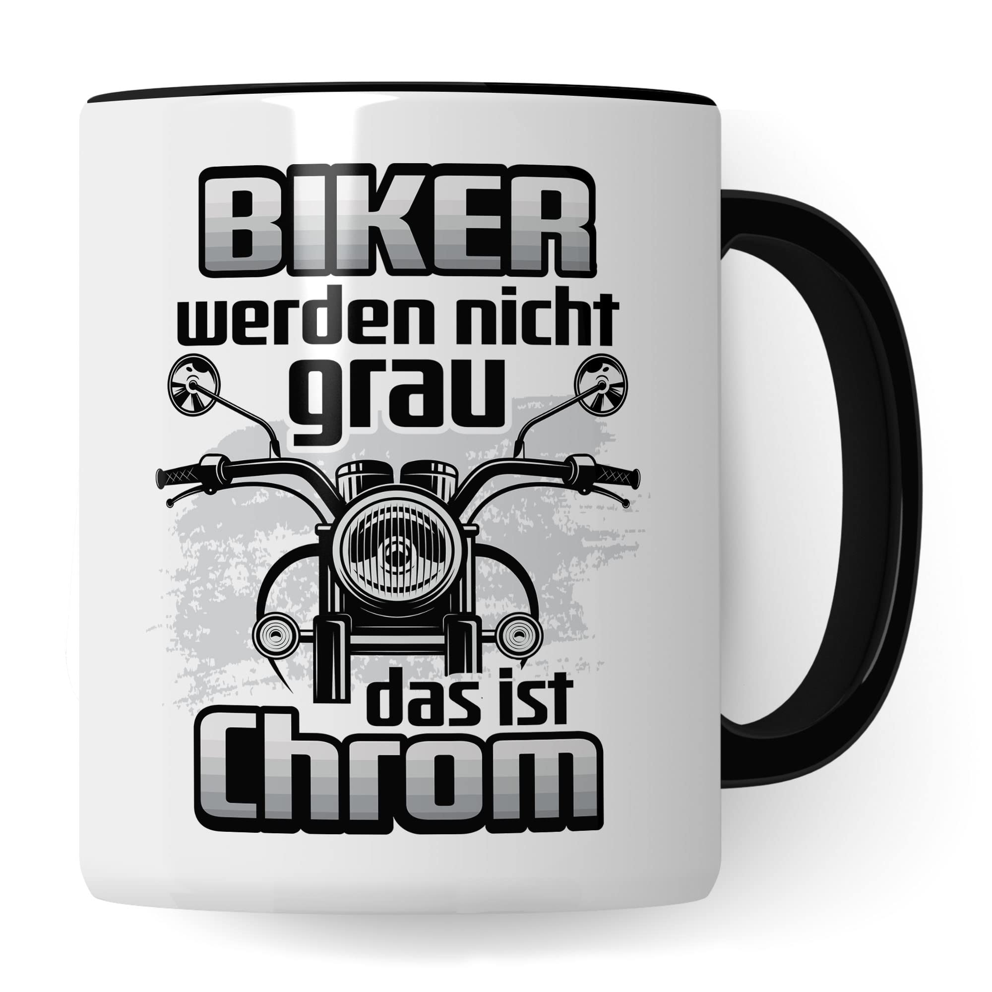 Motorrad Tasse - Biker werden nicht grau das ist Chrom - Biker Geschenk, Spruch lustig Motiv Geschenkidee Kaffeetasse Motorradfahrer Motorradfahrerin Kaffee-Becher