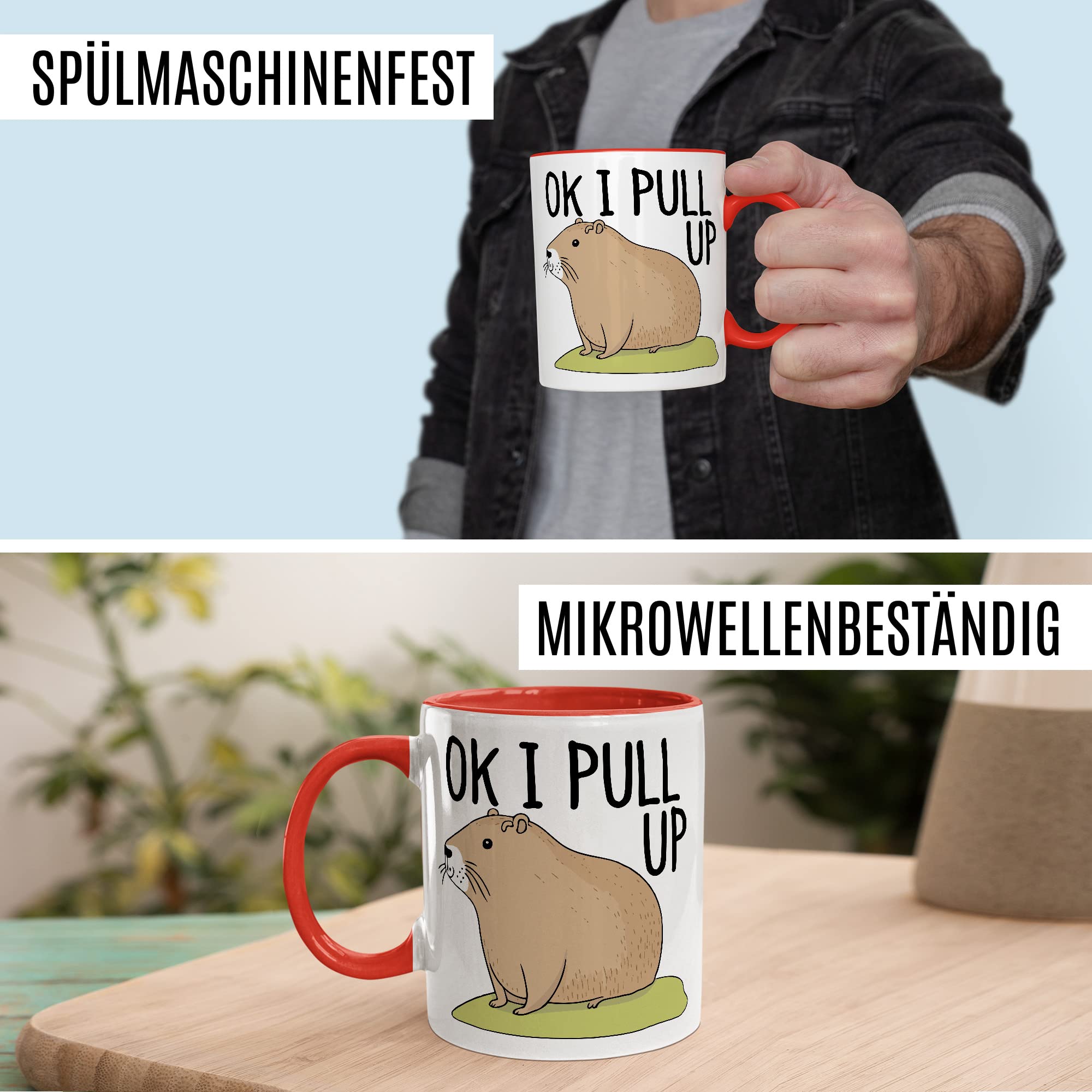 Capybara Tasse Meme Geschenkidee Ok I Pull up Humor Kaffeetasse mit lustigen Spruch Geschenk für Besten Freund Kaffeebecher Memes Culture Becher