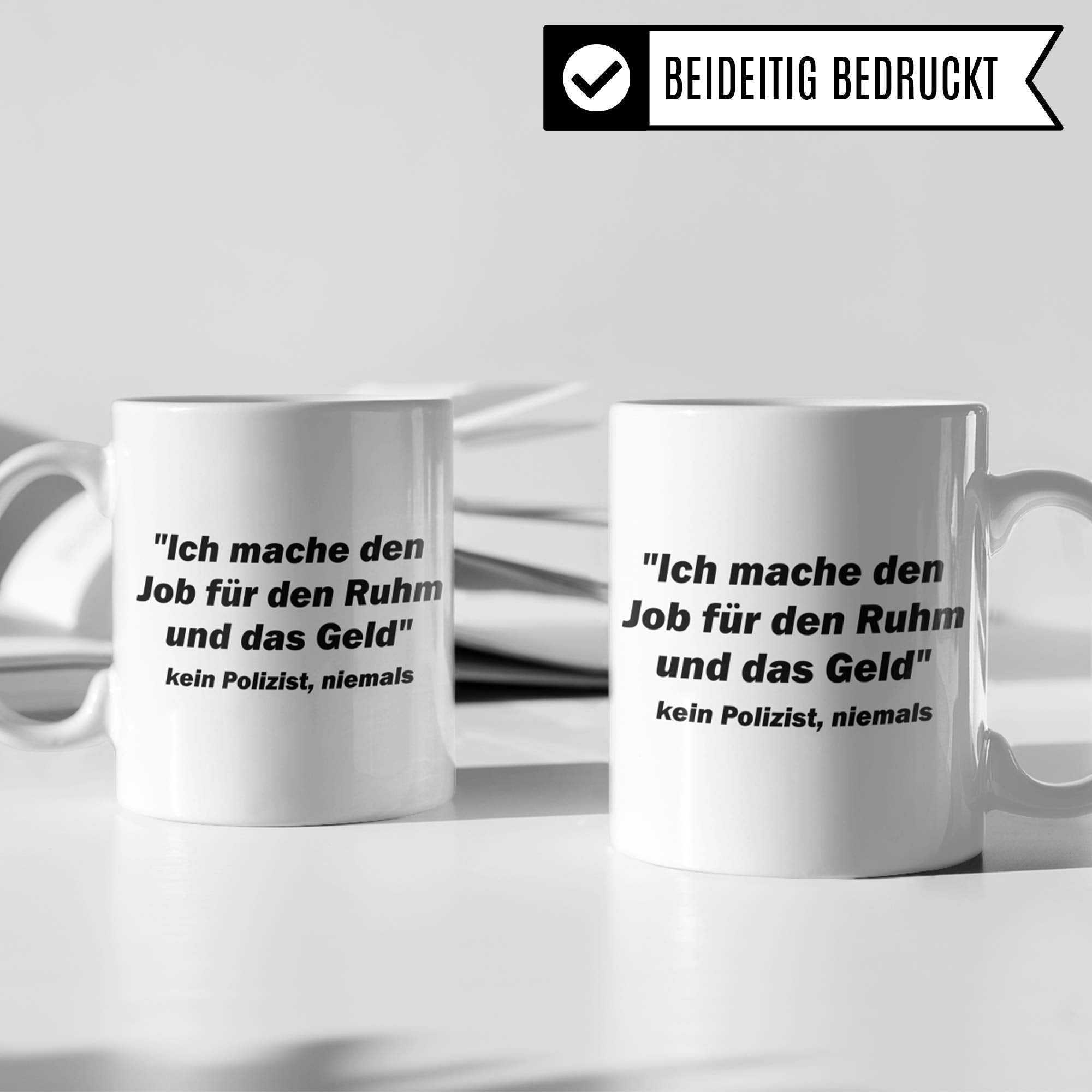 Pagma Druck Polizei Tasse, Geschenk für Polizisten Spruch, Becher Polizist Polizistin Geschenkidee Kaffeetasse, Ausbildung Polizeibeamter Streife Kaffeebecher