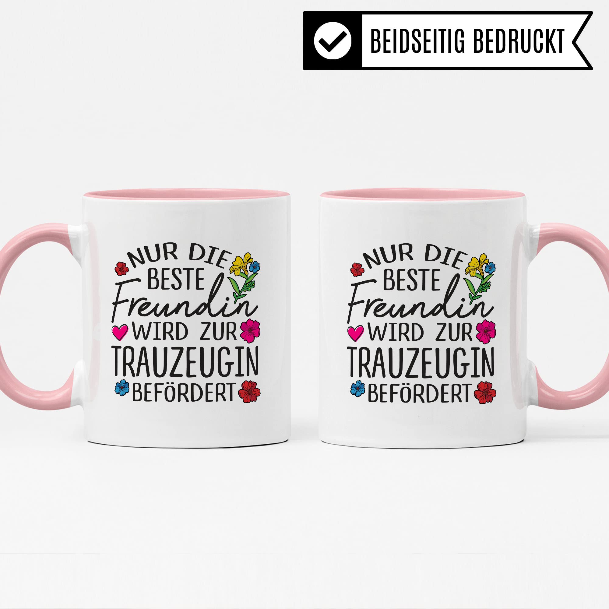 Trauzeugin fragen Tasse Nur die beste Freundin wird zur Trauzeugin befördert Spruch Geschenk Trauzeugin süßes Motiv schöne Geschenkidee Kaffeetasse Teebecher Hochzeit