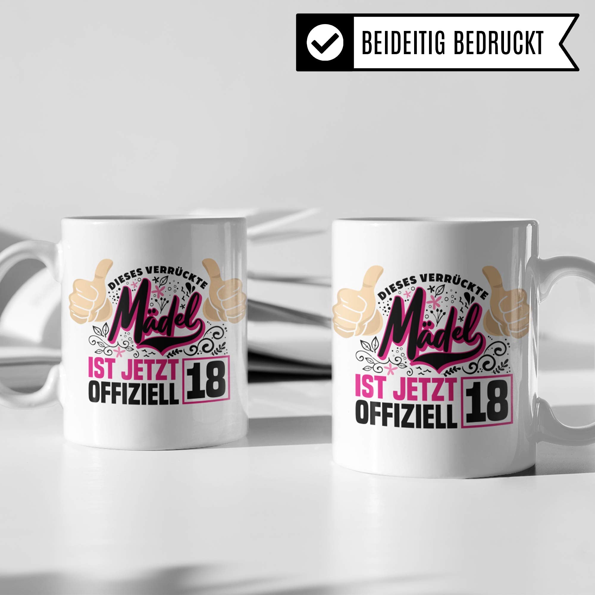 Pagma Druck Mädchen 18 Jahre Geburtstag Tasse, Volljährig Geschenk Becher, 18 Jahre alt Geschenkidee, Kaffeetasse Geburtstagsgeschenk (Weiß/Weiß)