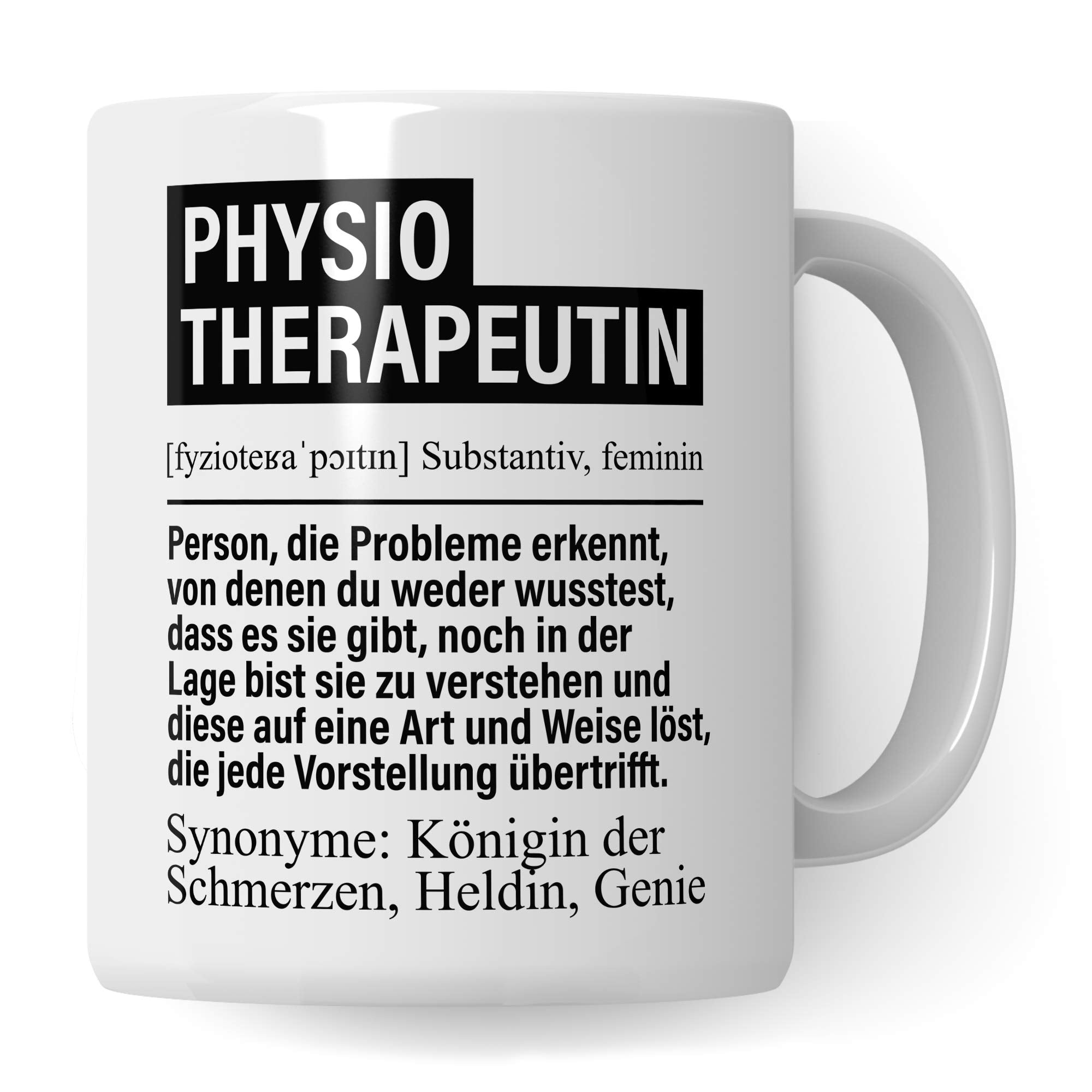 Tasse Physiotherapeut, Physiotherapie Geschenke Becher, Physiotherapeuten Kaffeetasse Geschenkidee Spruch, Kaffeebecher Krankengymnastik Physio Motiv lustig