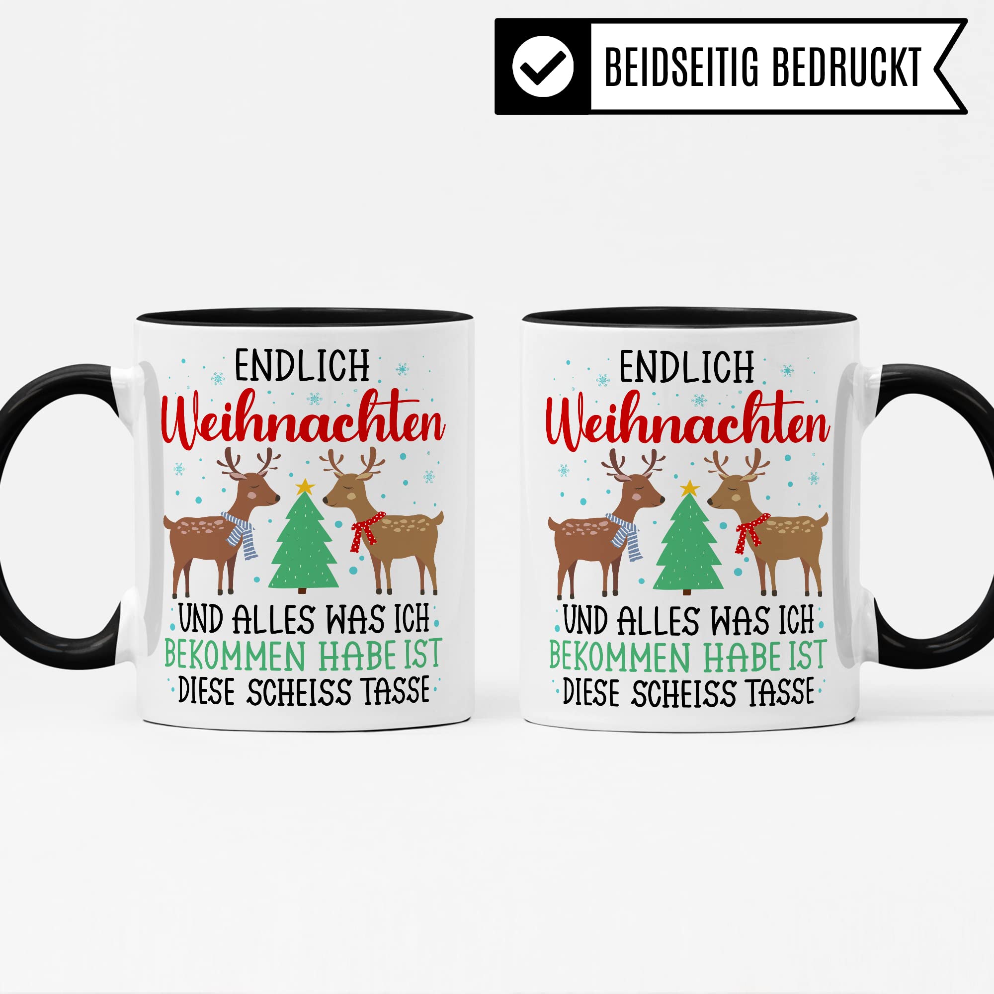 Weihnachten Tasse Geschenk Kaffeetasse Geschenkidee Humor Weihnachtstasse Sarkasmus Kaffee-Becher witziger Geschenkartikel Endlich Weihnachten alles was ich bekomm ist diese scheiß Tasse Spruch
