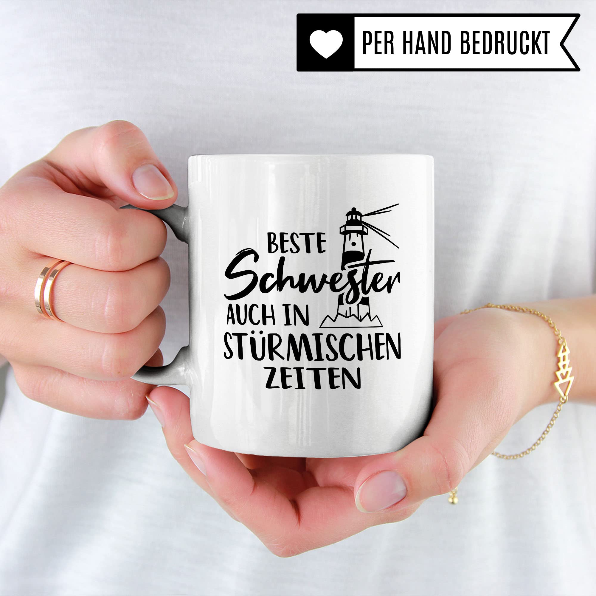 Tasse Schwester, Beste Schwester - auch in stürmischen Zeiten Spruch, Geschenk Schwester Spruch schöne Kaffee-Tasse Geschenkidee Geschwister-liebe