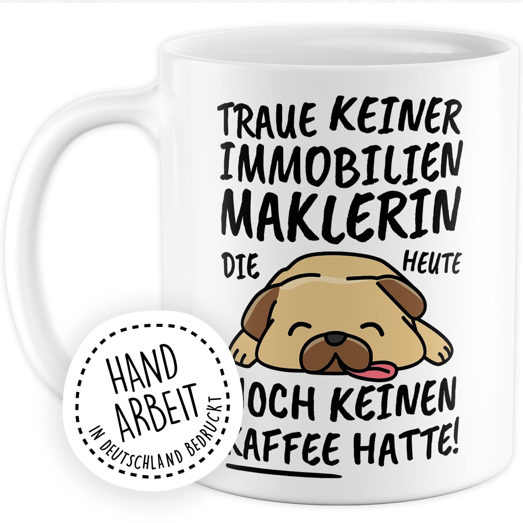 Tasse Immobilienmarklerin lustig, Immobilienmarklerin Geschenk Beruf, Spruch Kaffeebecher Immobilienmarklerinnen Geschenkidee, Immobilienhändlerin Kaffee-Tasse Teetasse Becher