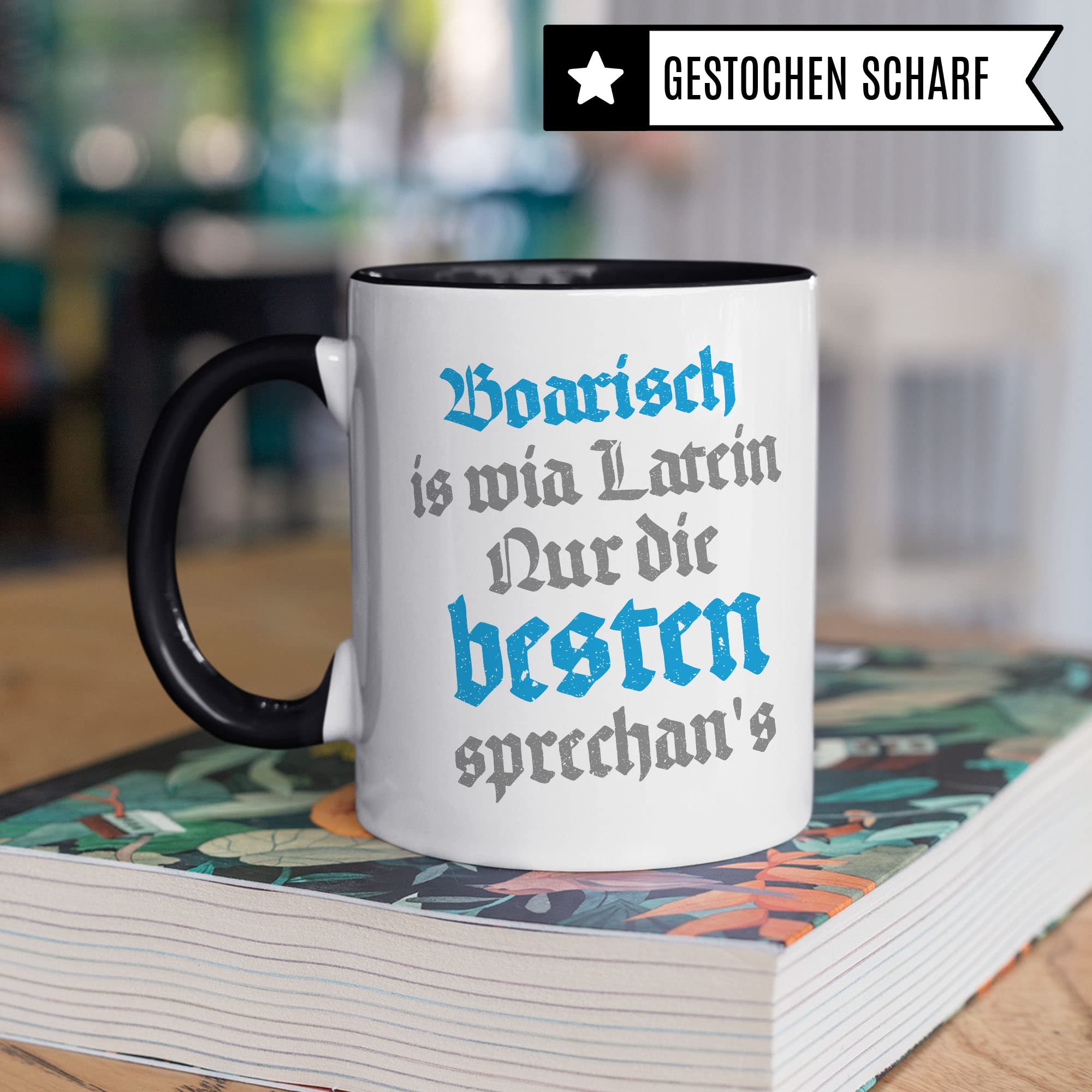 Boarisch Tasse Geschenkidee Heimat Kaffeetasse Humor Witz Geschenk für Bayer Kaffeebecher Bayrisch Becher