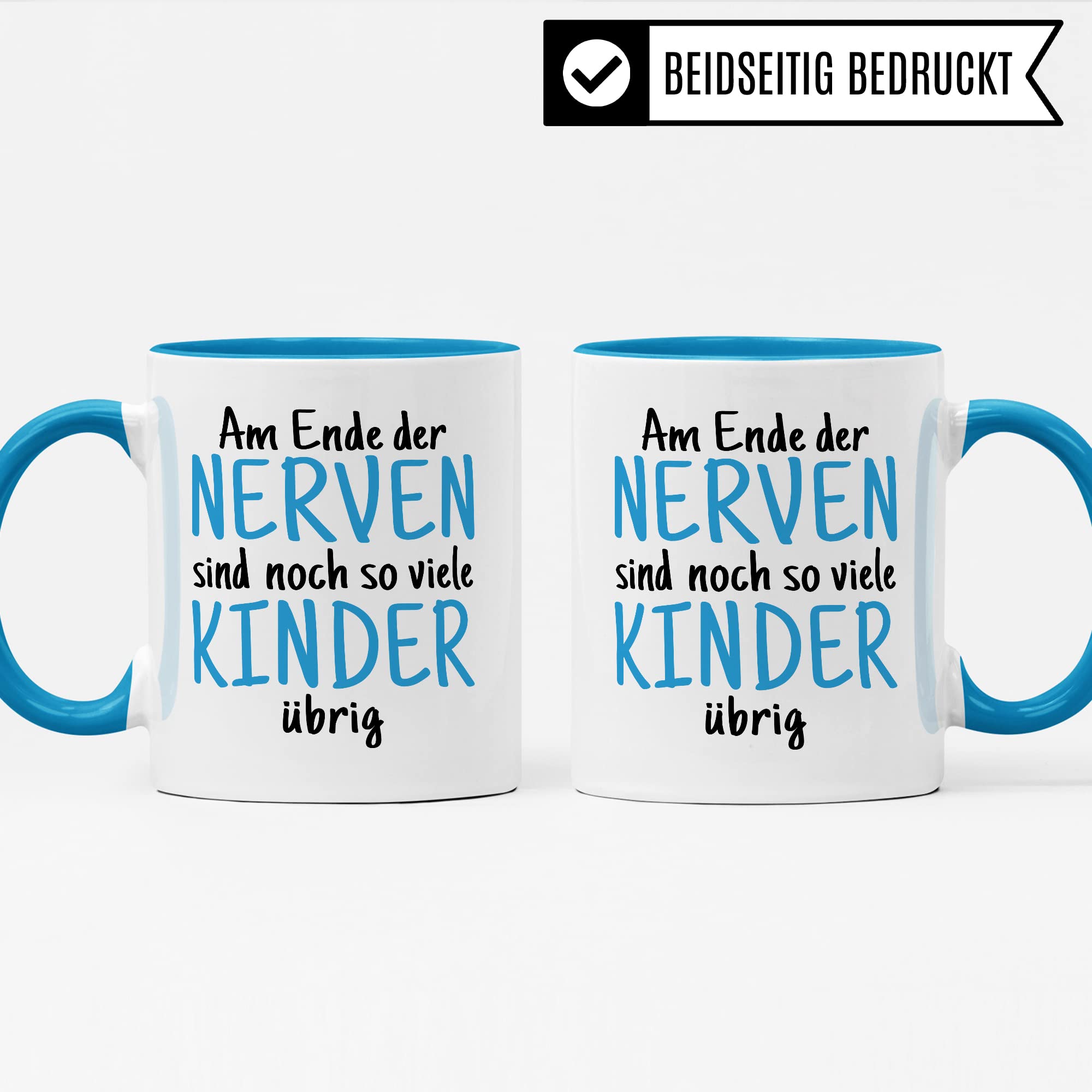 Tasse Eltern Geschenk, Am Ende der Nerven sind noch so viele Kinder über Geschenkidee Kaffeetasse Kaffee-Becher Tasse mit Spruch lustig Witztasse Mama Papa