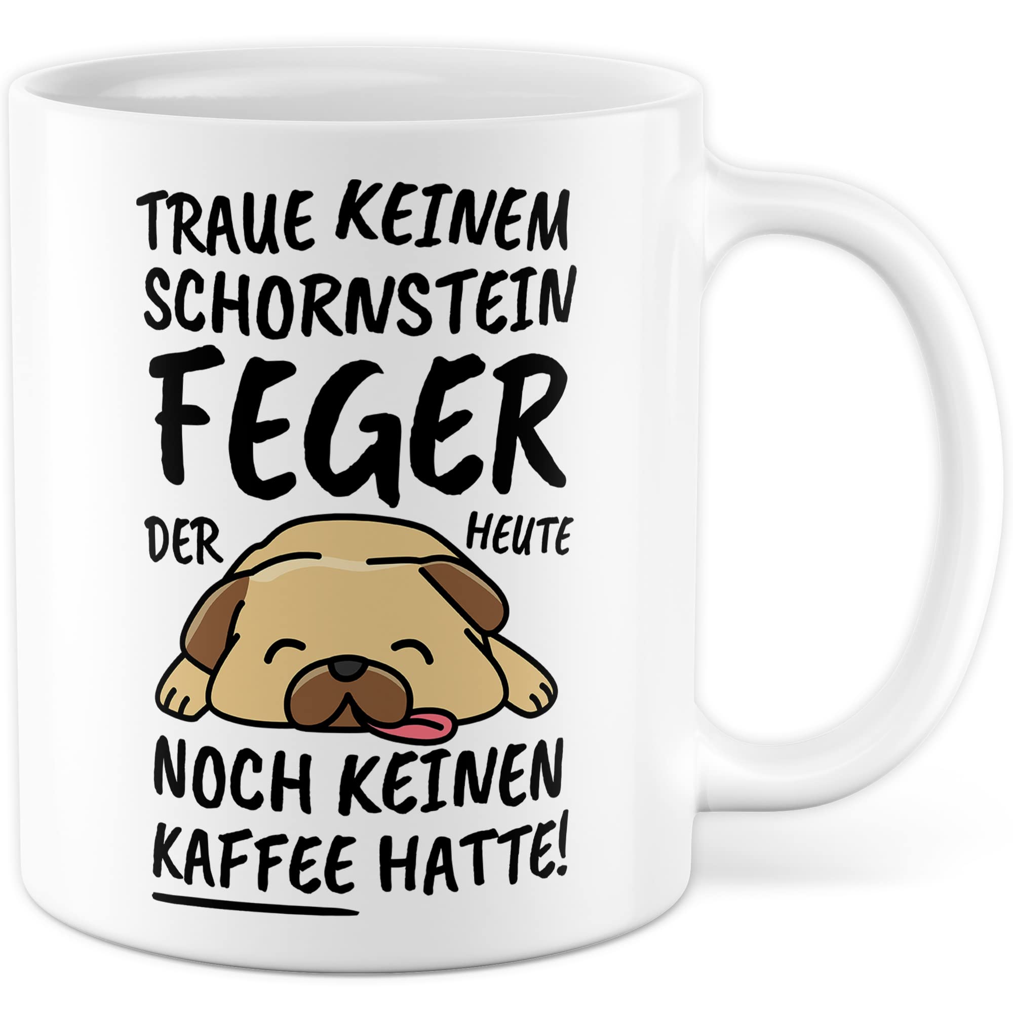 Tasse Schornsteinfeger lustig Schornsteinfeger Geschenk Beruf Spruch Kaffeebecher Schornsteinfeger Geschenkidee Schornsteinfegen Kaminkehrer Schlotfeger Kaffee-Tasse Teetasse Becher