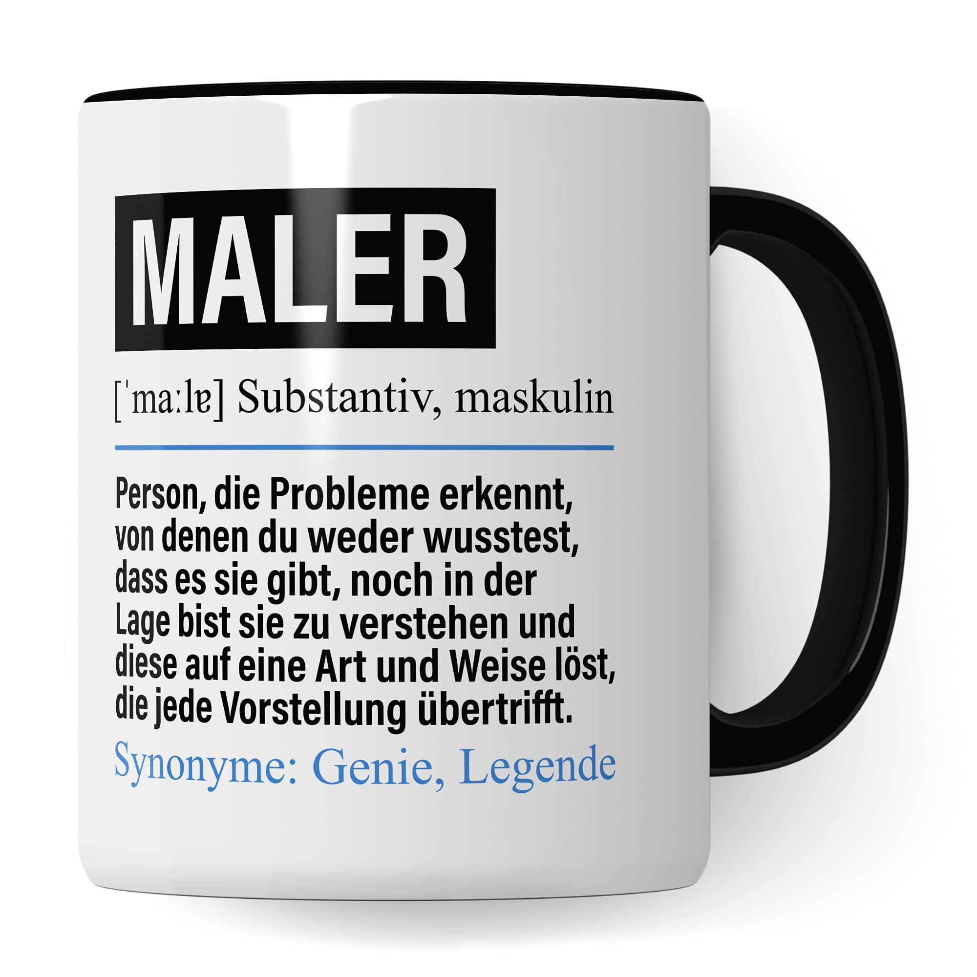 Maler Tasse lustig, Maler Geschenk Beruf, Spruch Malermeister Geschenkidee, Kaffeetasse Beruf Malerei Kaffeebecher Teetasse Becher