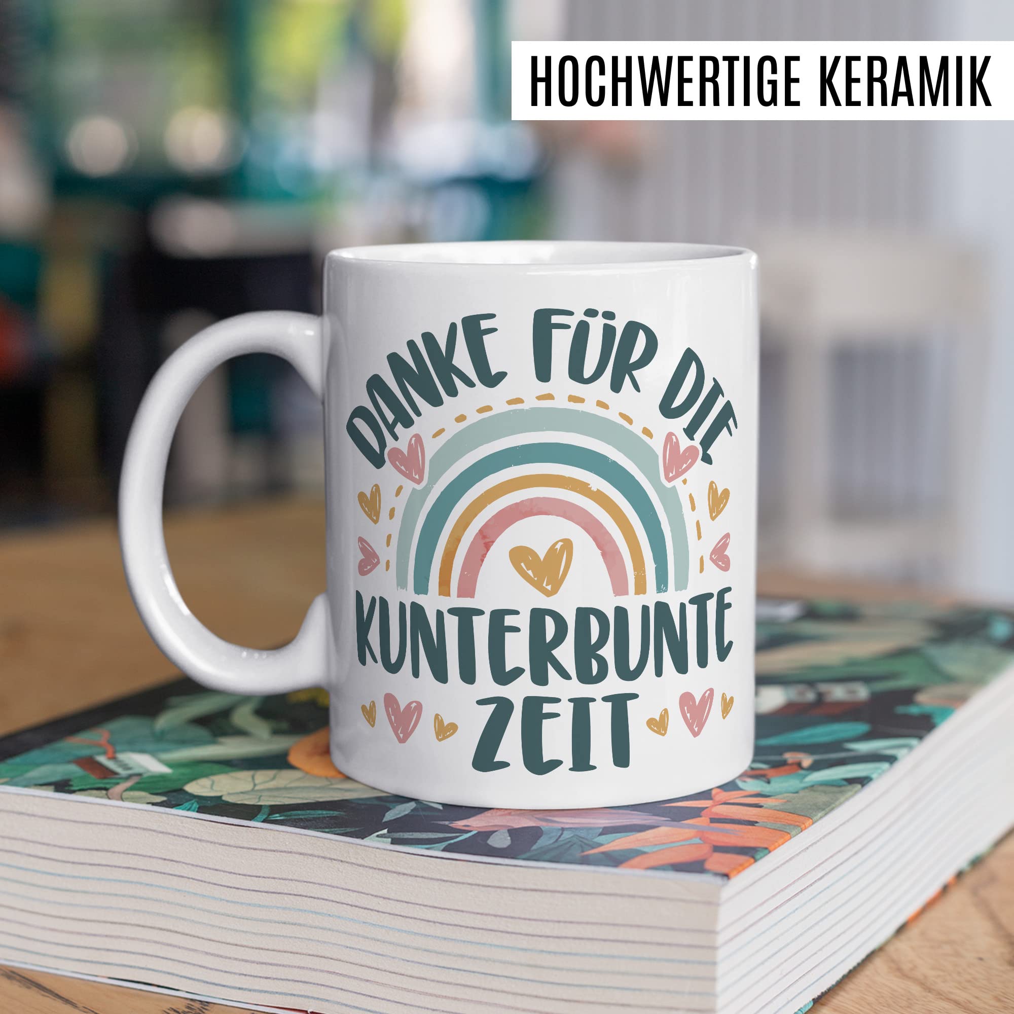 Tasse Dankeschön Erzieher, Danke für die kunterbunte Zeit Geschenk Geschenkidee Kaffeetasse mit Spruch Kaffee-Becher Lieblings-Mensch bedanken Dankesehr Dankbarkeit Erzieherin