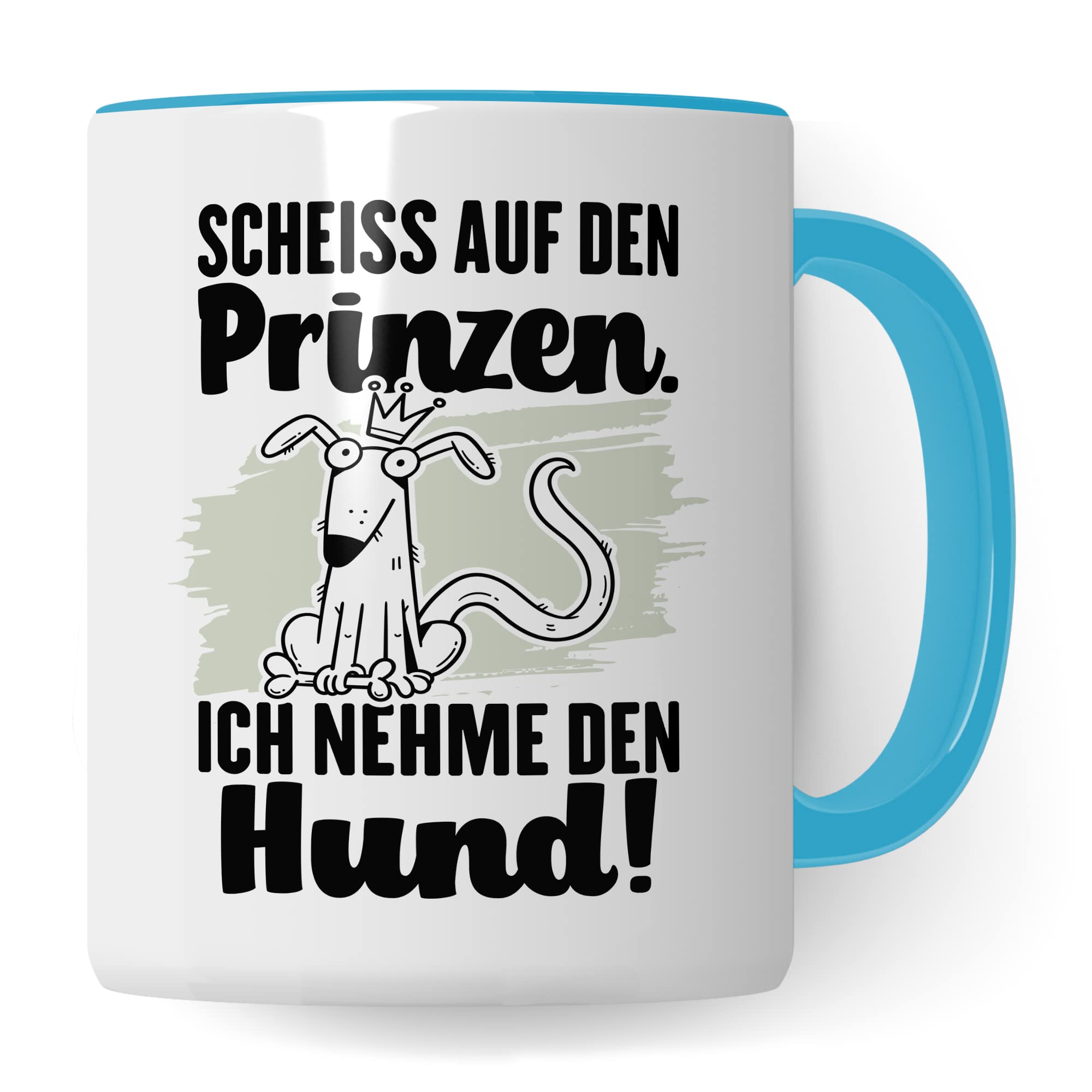 Tasse Hundemama Geschenk, Scheiß auf den Prinzen Ich nehme den Hund Geschenkidee beste Freundin Kaffee-Becher Kaffeetasse mit Spruch lustig Hundeliebhaber Single Liebeskummer