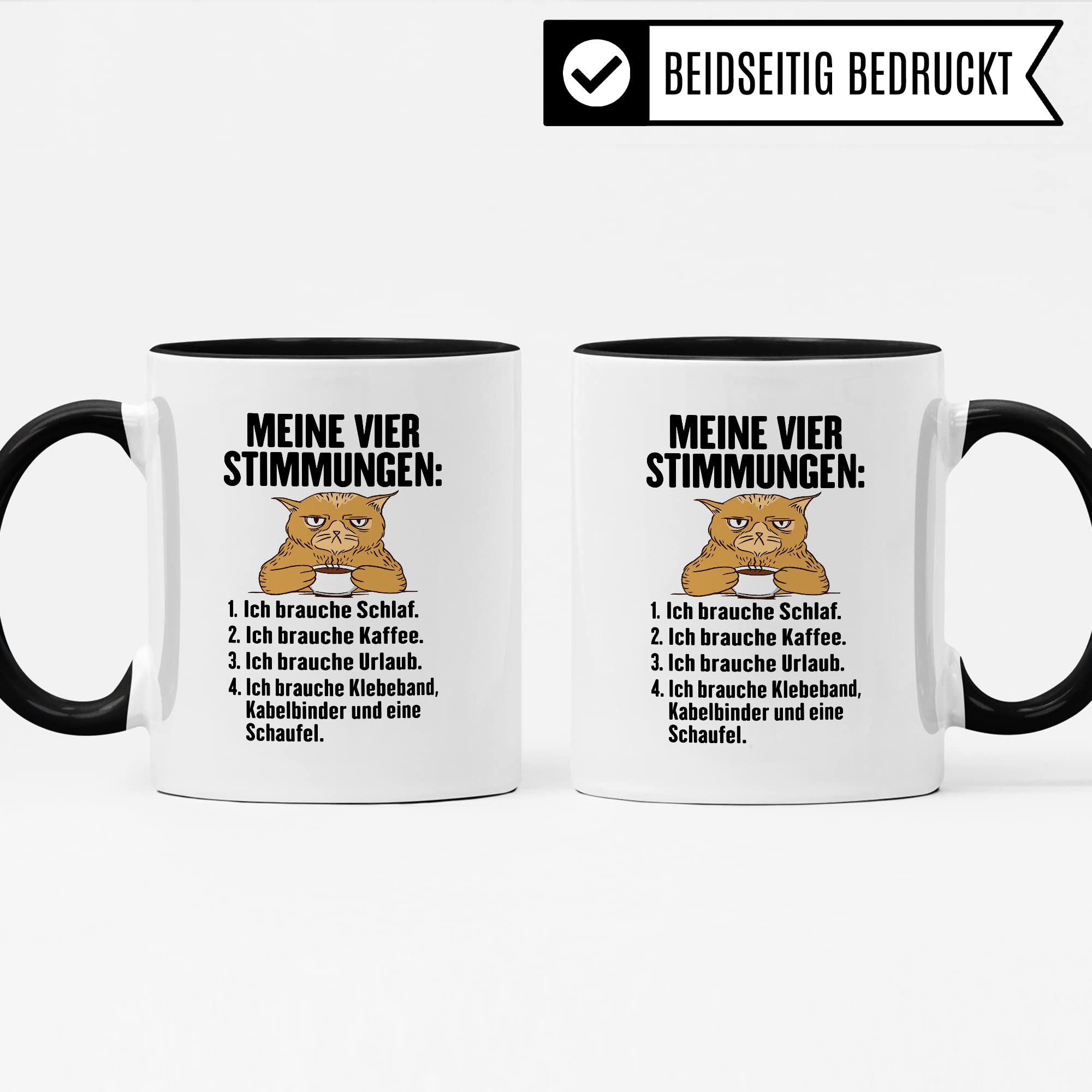 Tasse Humor Geschenk, Meine vier Stimmungen Kaffeetasse mit Spruch lustig Geschenkidee Kaffee-Becher Flachwitz humorvolle Teetasse Witzbold Humortasse